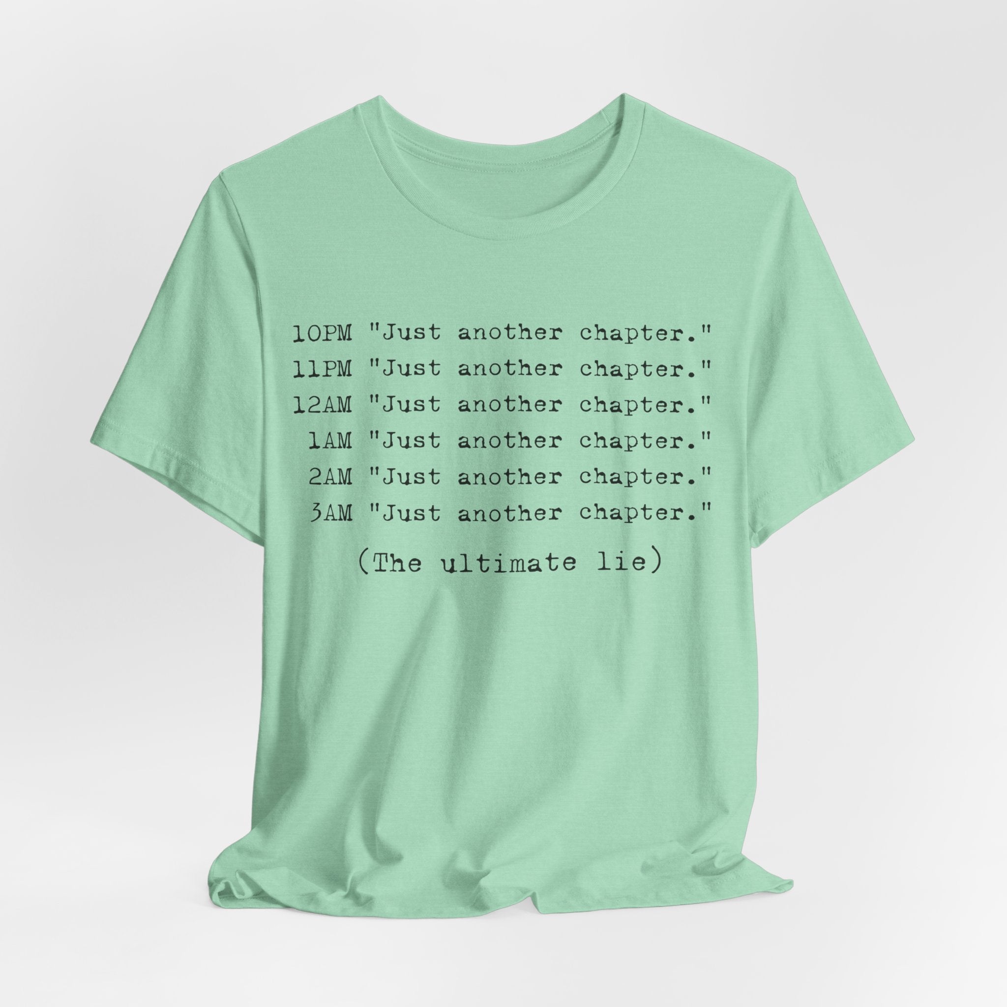 "Just Another Chapter" Late-Night Reader Tee