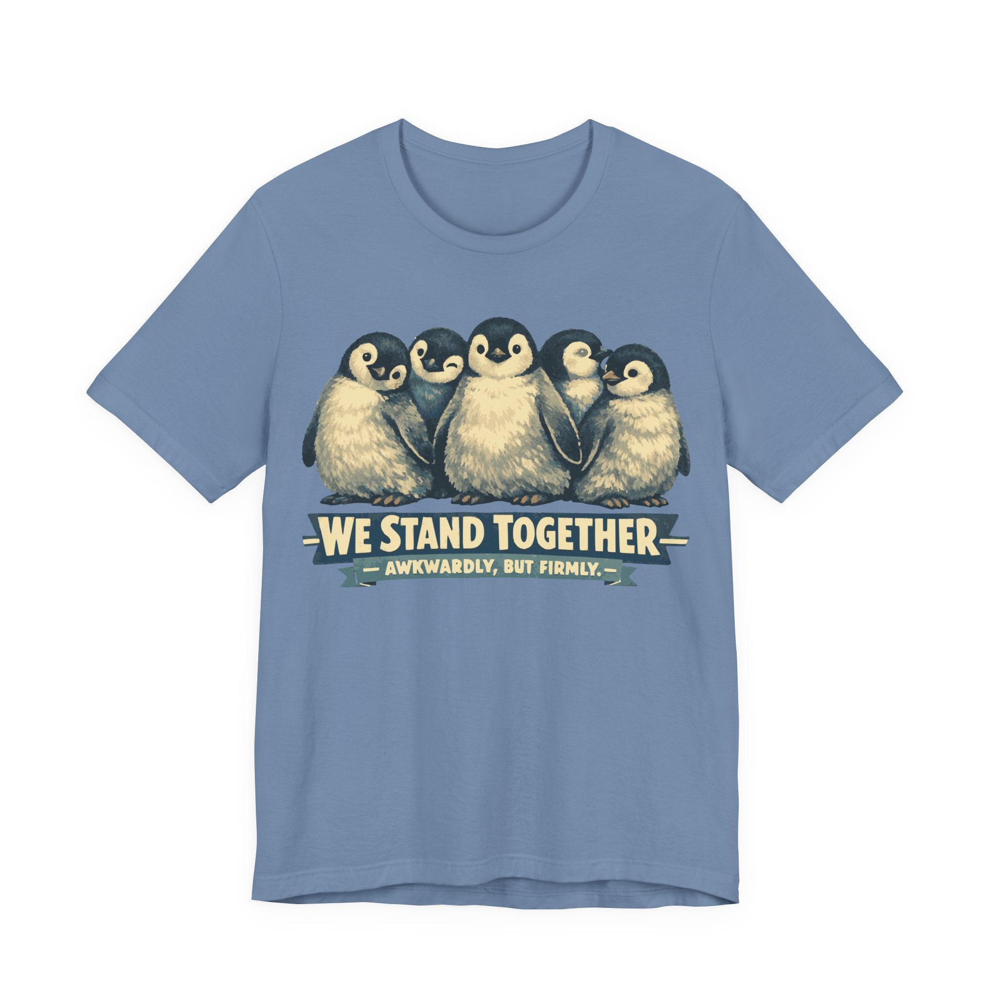 Penguin 'We Stand Together' Tee — Cute Animal Group Shirt
