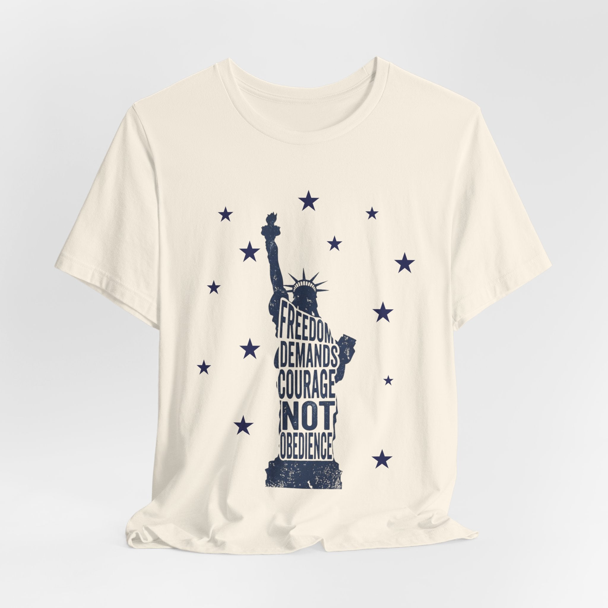 Statue of Liberty Freedom Demands Courage Not Obedience T-Shirt