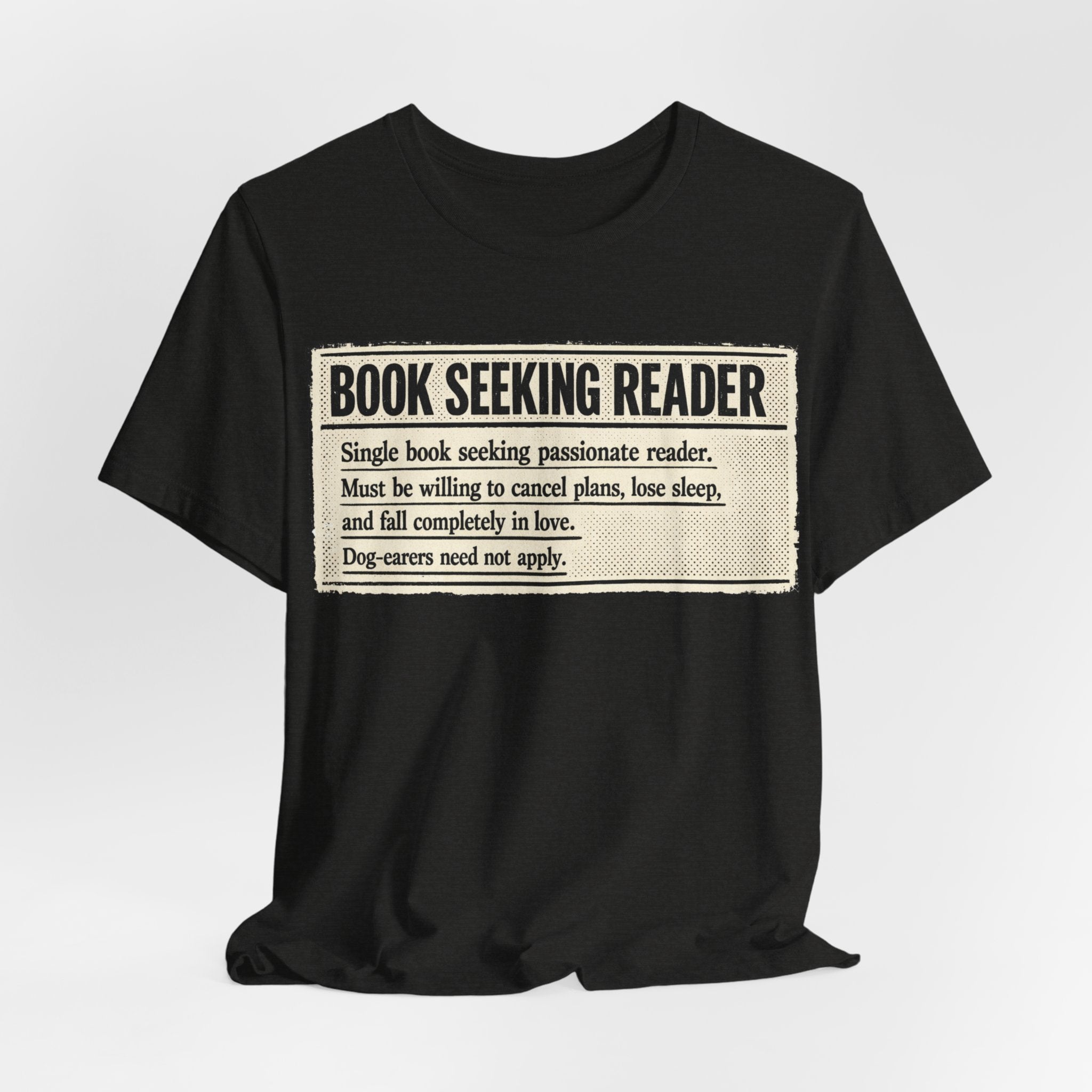 Book Seeking Reader T-Shirt – Funny Literary Quote Tee for Book Lovers