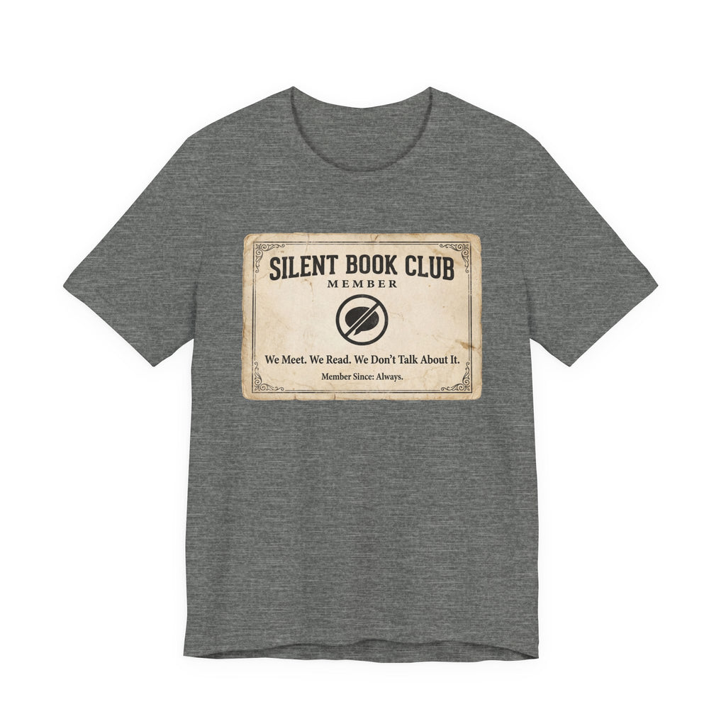 Silent Book Club T-Shirt – Vintage 'We Meet. We Read. We Don't Talk About It.' Tee