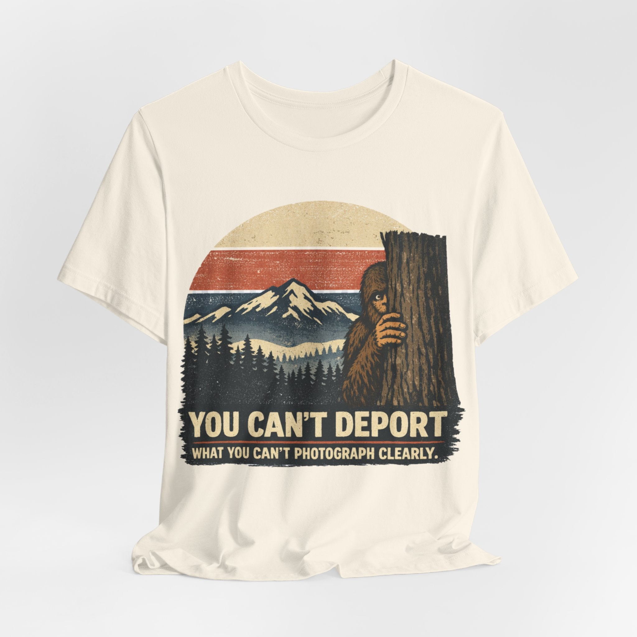 Sasquatch 'You Can't Deport What You Can't Photograph' Tee