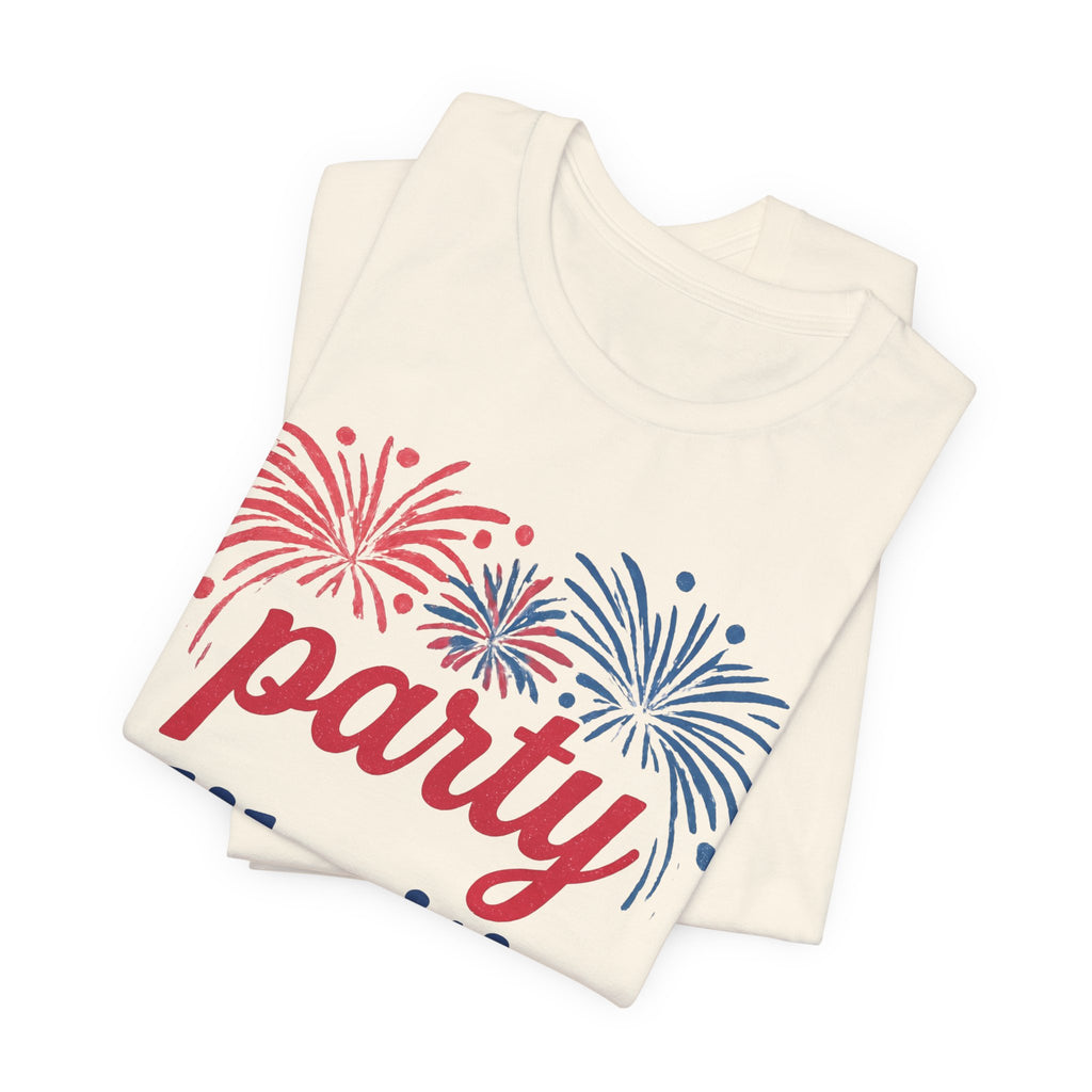 Party Like It’s 1776 T-Shirt — Patriotic 4th of July Fireworks Tee