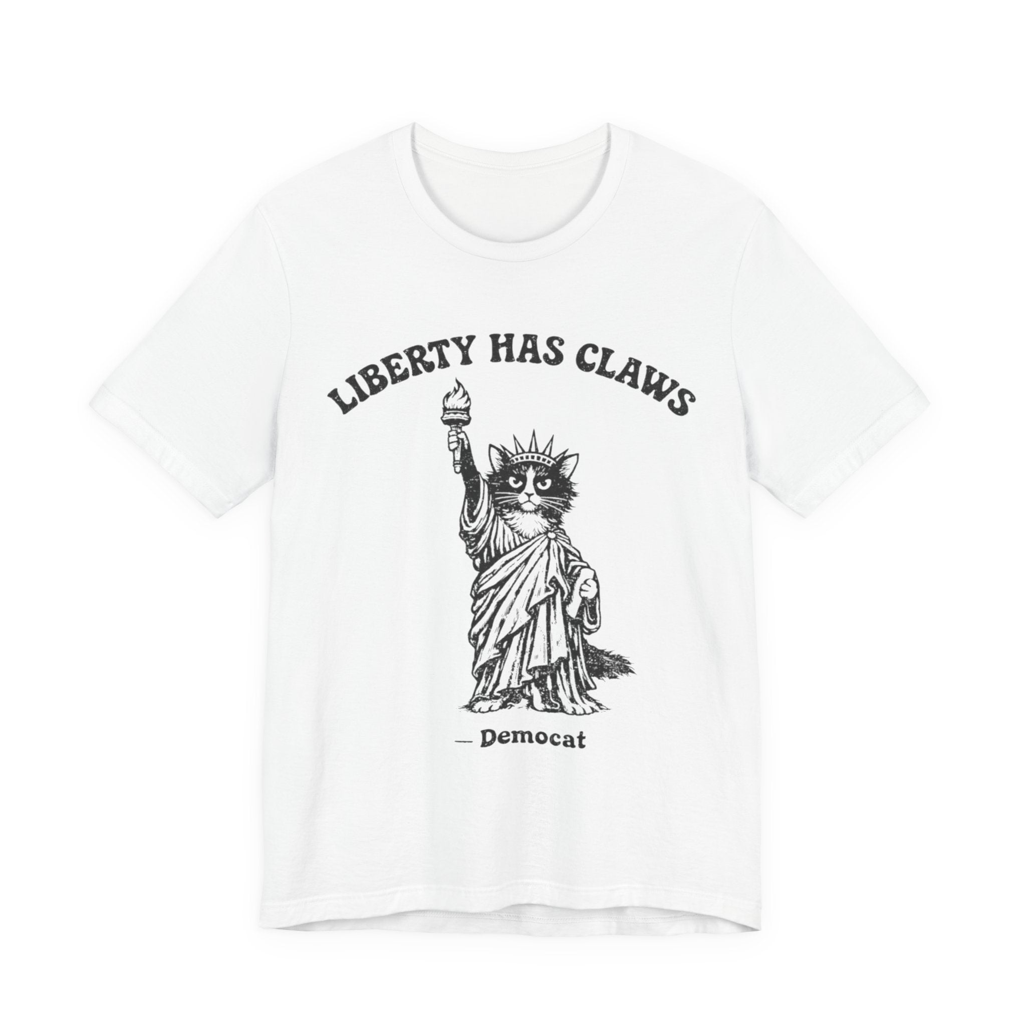 Liberty Has Claws Cat Statue T-Shirt — Democat Graphic Tee