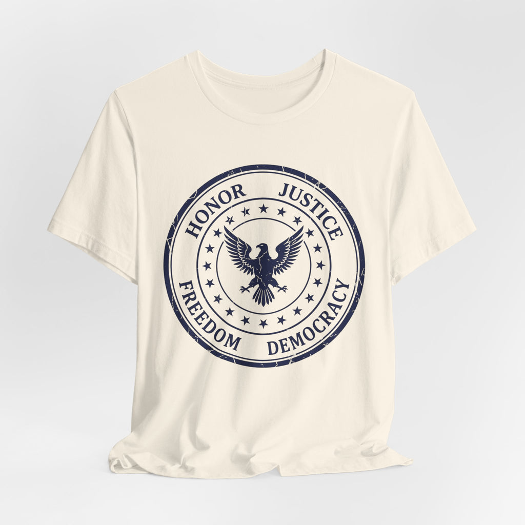 Honor • Justice Eagle Seal Tee — Freedom & Democracy Graphic T‑Shirt