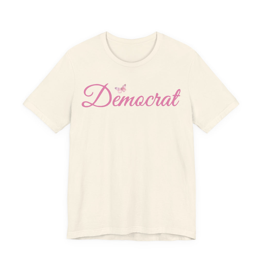 Democrat Butterfly Tee — Pink Script Political T‑Shirt