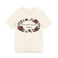 Fierce and Feminine Always Tee — Rose Wreath Graphic T‑Shirt
