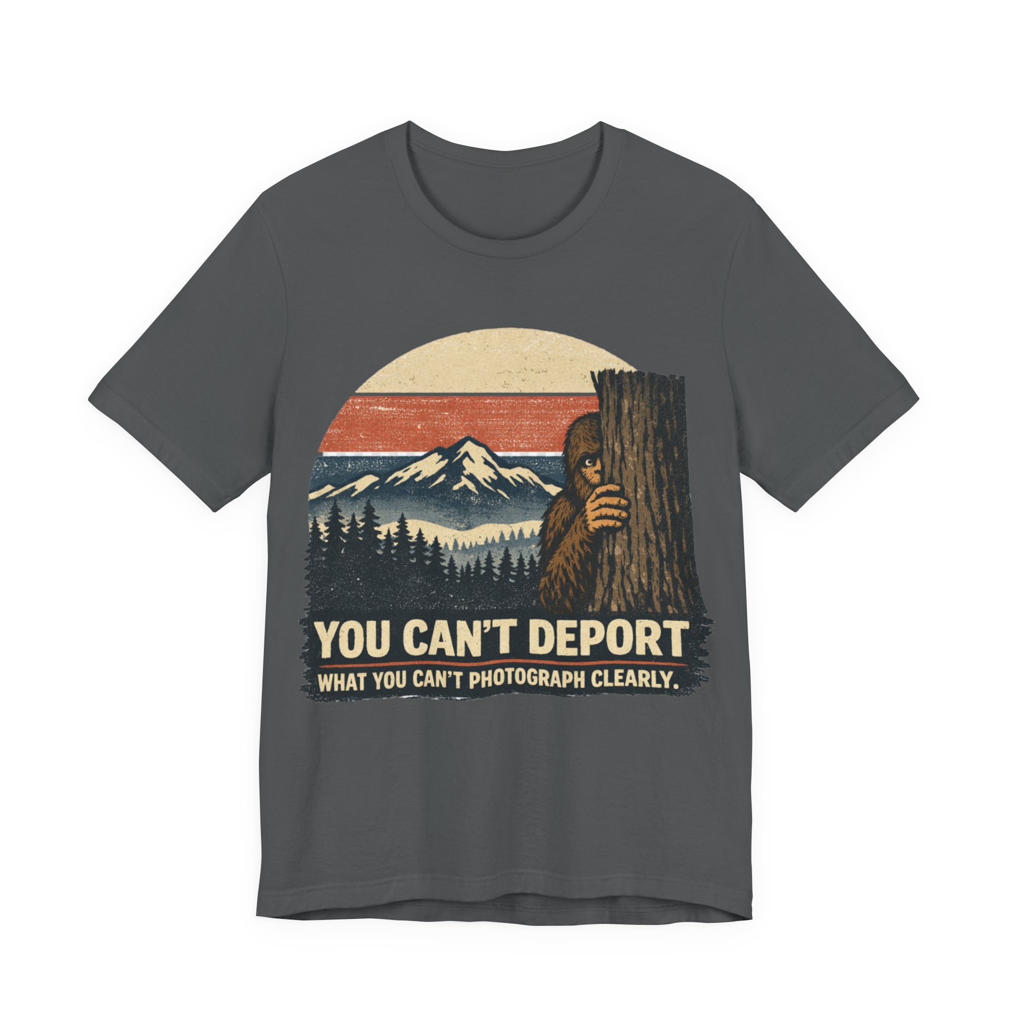 Sasquatch 'You Can't Deport What You Can't Photograph' Tee