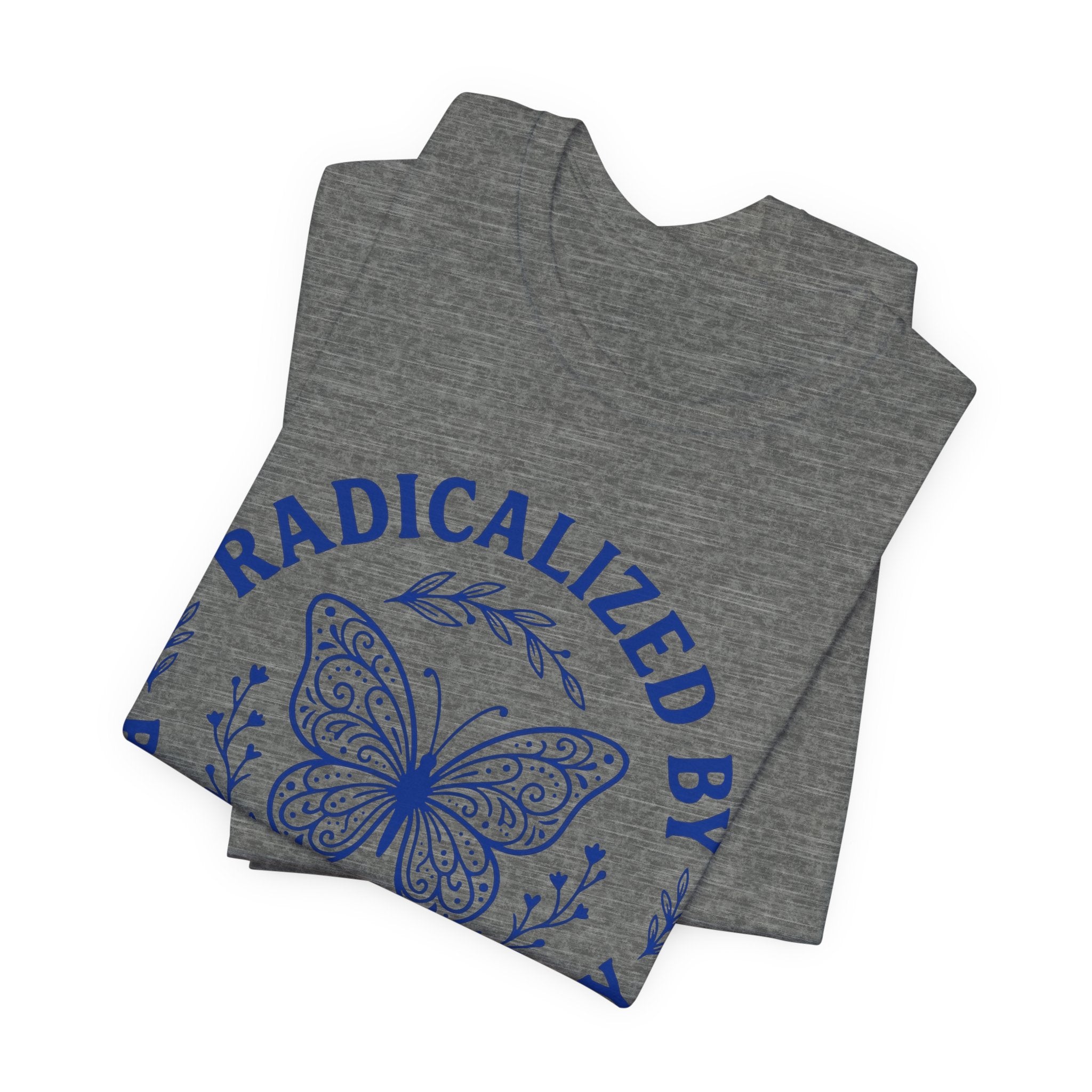 Radicalized by Basic Decency Blue Butterfly T-Shirt