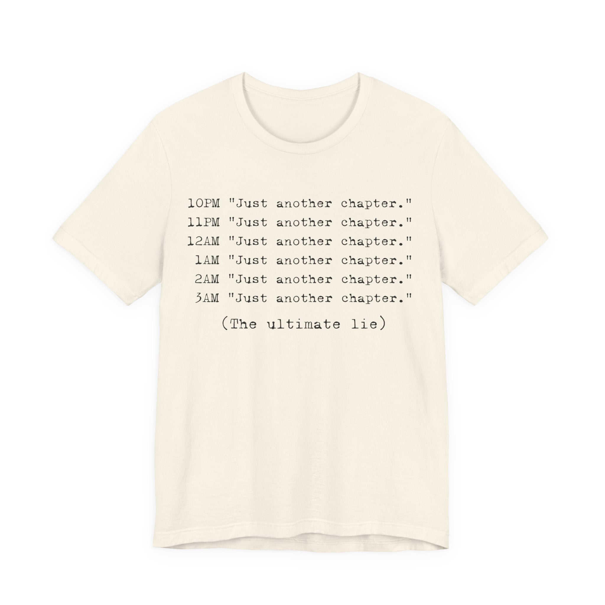 "Just Another Chapter" Late-Night Reader Tee