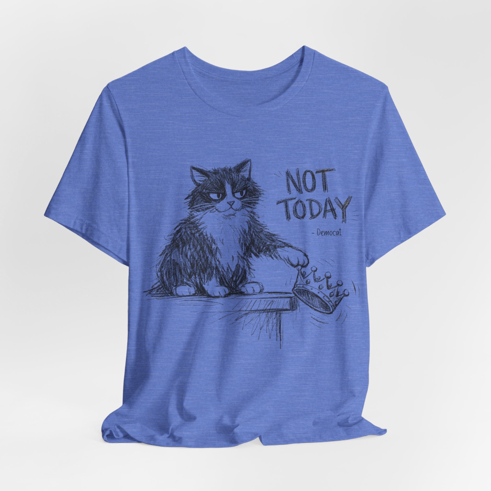 DemoCat 'Not Today' T‑Shirt