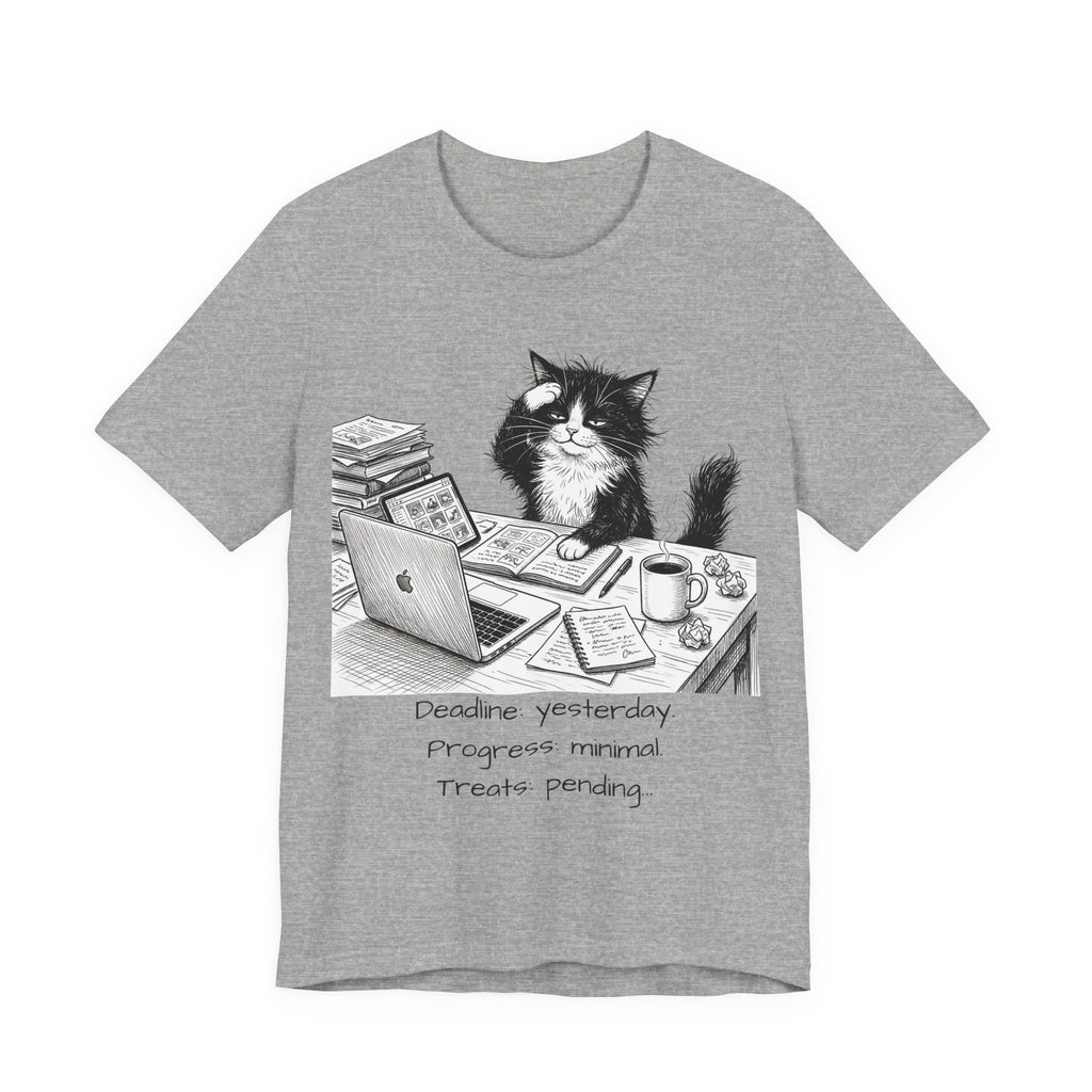 “Deadline yesterday, Progress normal, Treats pending” Cute Office Cat Tee