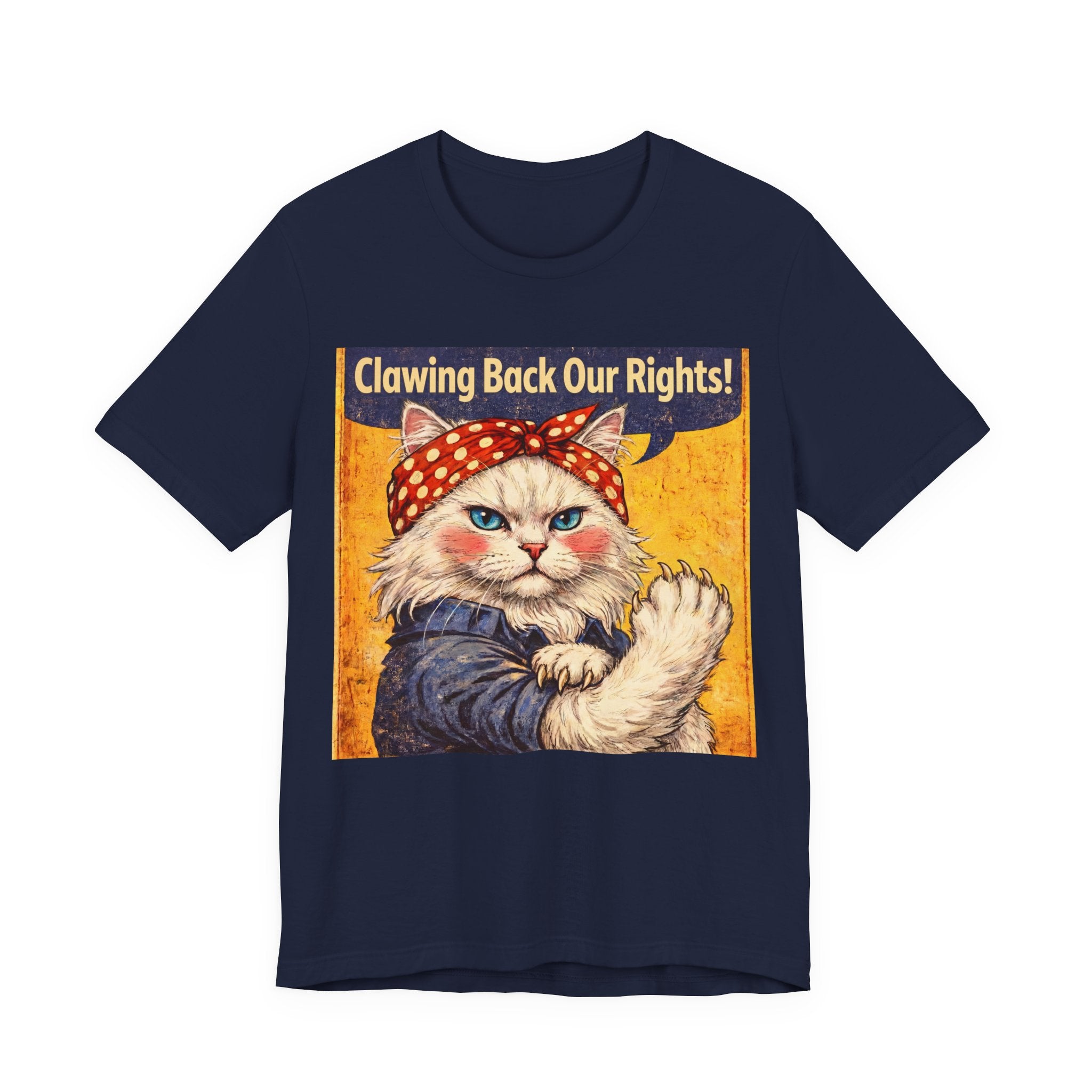 Clawing Back Our Rights Cat Tee — Feminist Rosie the Cat Retro Graphic T-Shirt