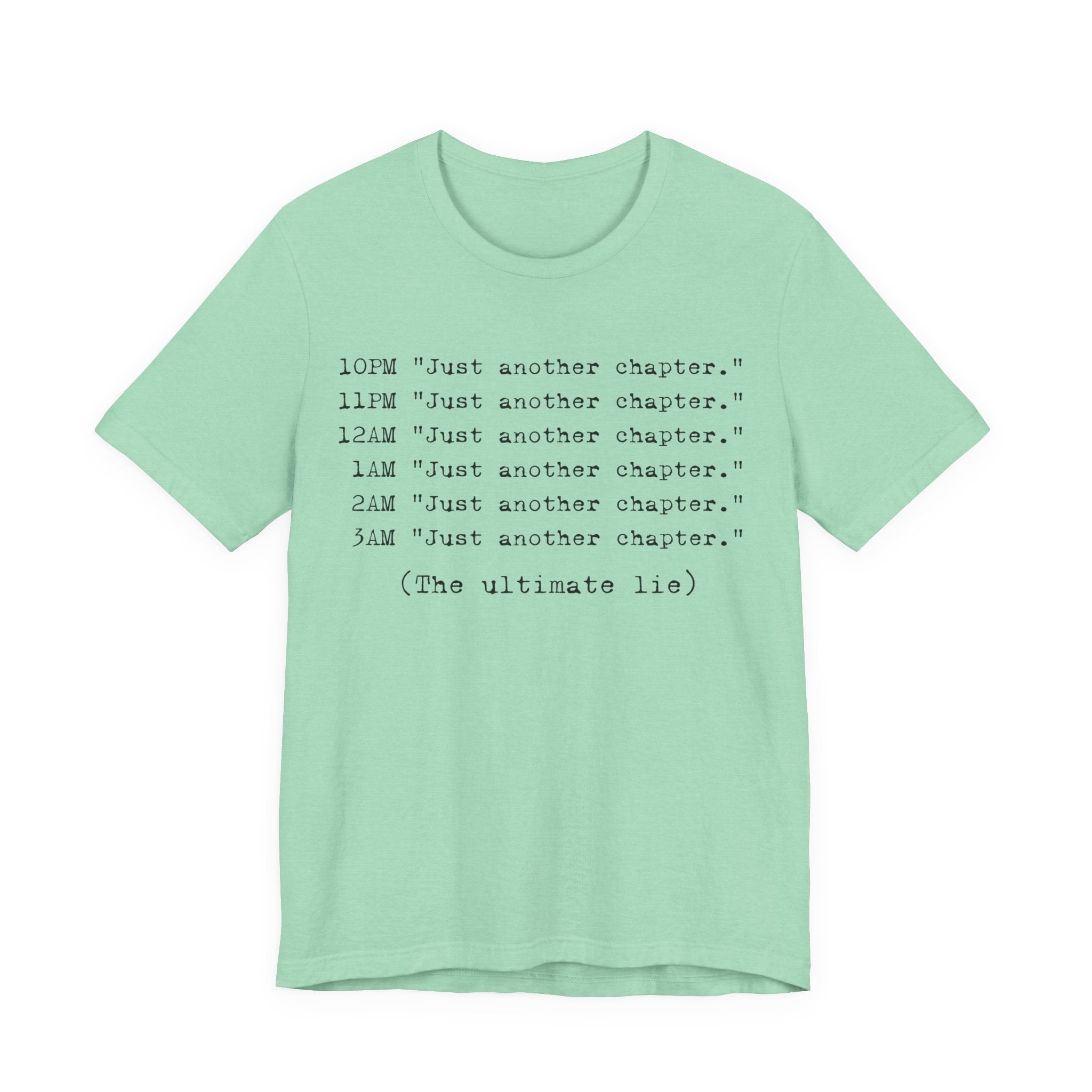 "Just Another Chapter" Late-Night Reader Tee
