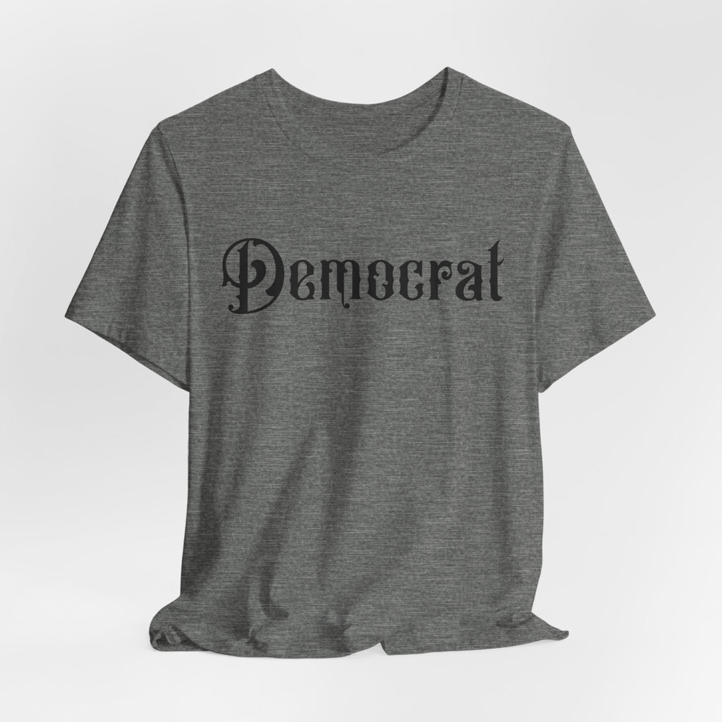 Democrat Gothic Script Tee — Political Graphic T‑Shirt