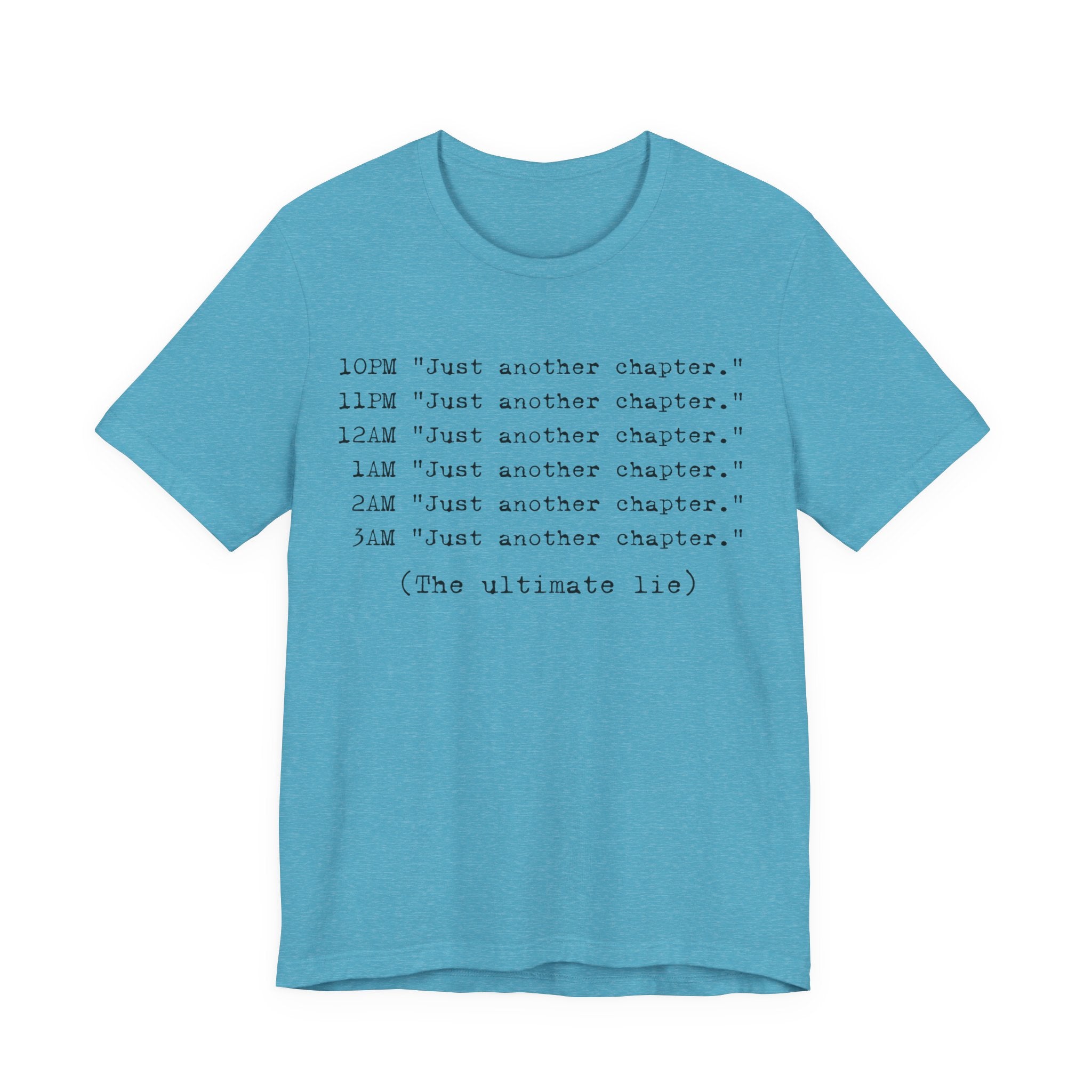"Just Another Chapter" Late-Night Reader Tee