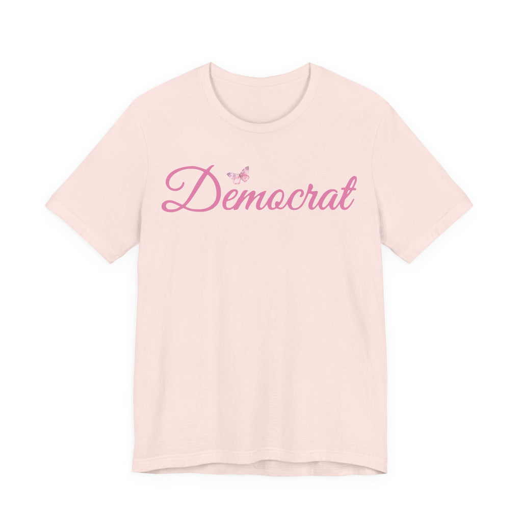 Democrat Butterfly Tee — Pink Script Political T‑Shirt