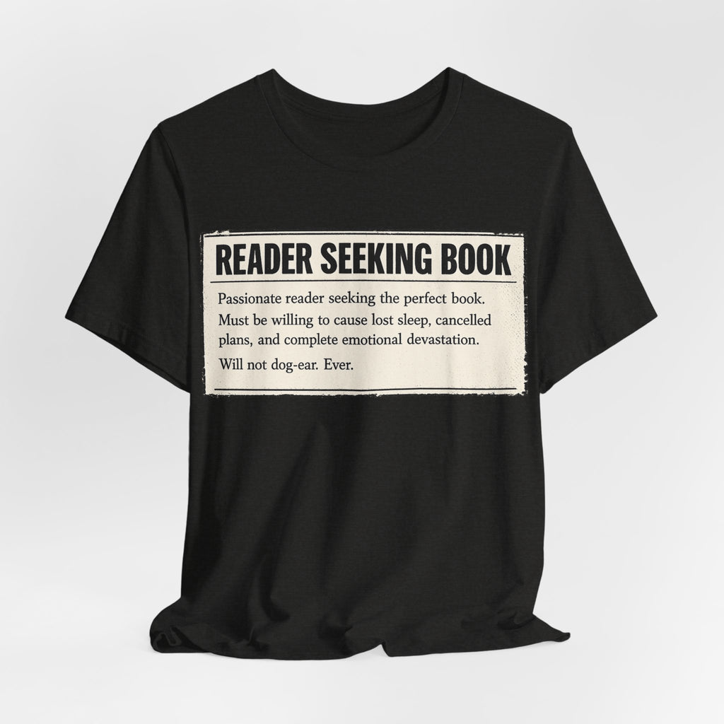 Reader Seeking Book T‑Shirt — Funny Booklover Tee ("Reader Seeking Book")