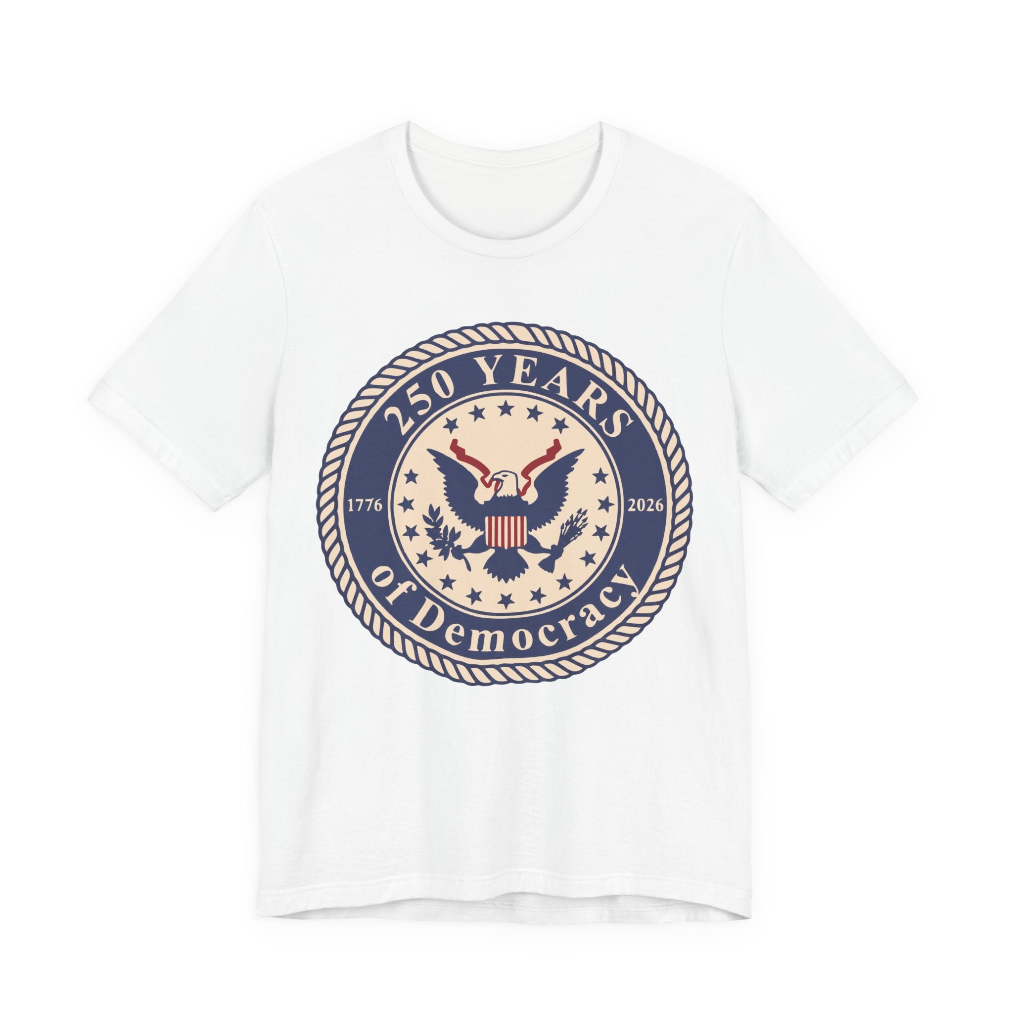 250 Years of Democracy T‑Shirt - Patriotic American Eagle Anniversary Tee