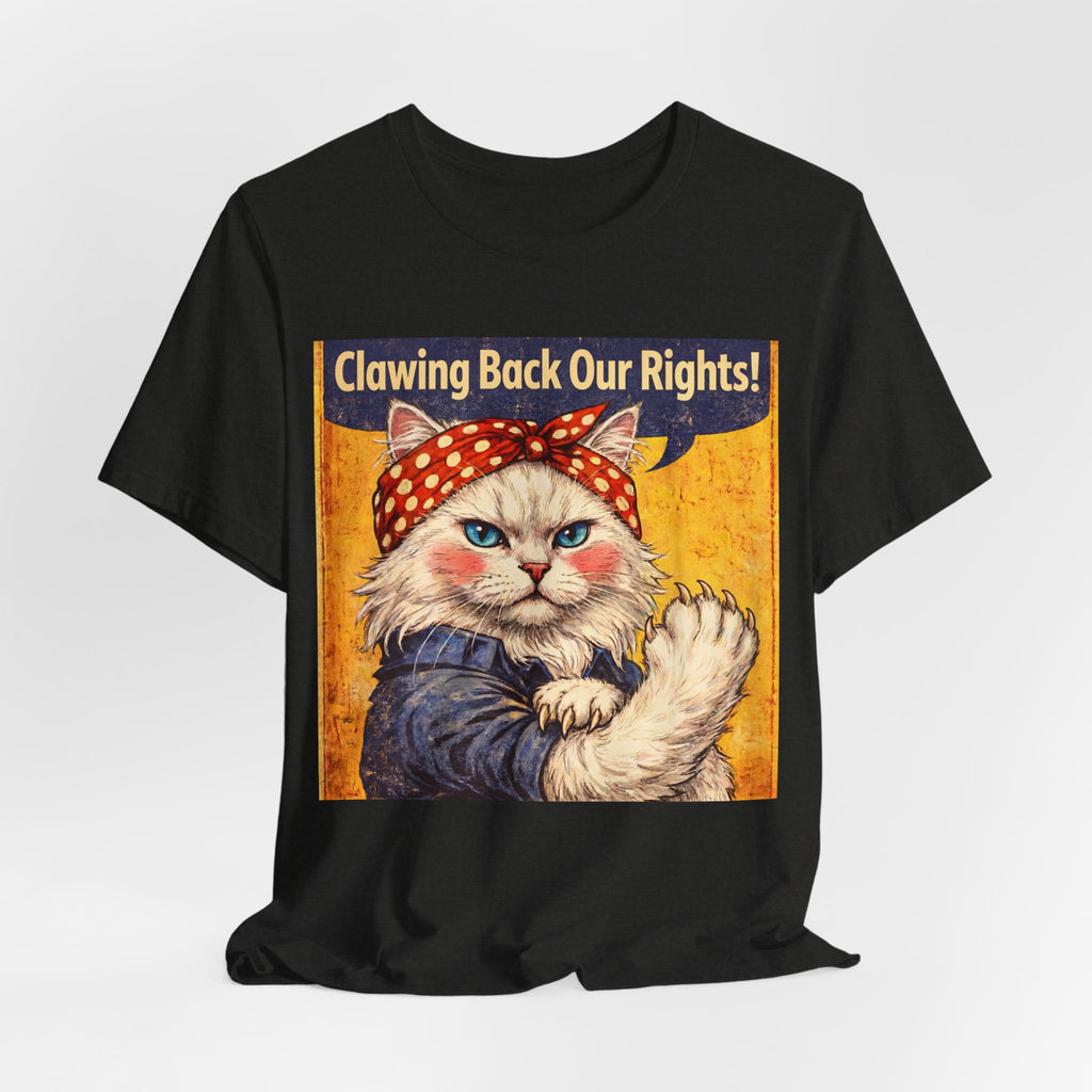 Clawing Back Our Rights Cat Tee — Feminist Rosie the Cat Retro Graphic T-Shirt
