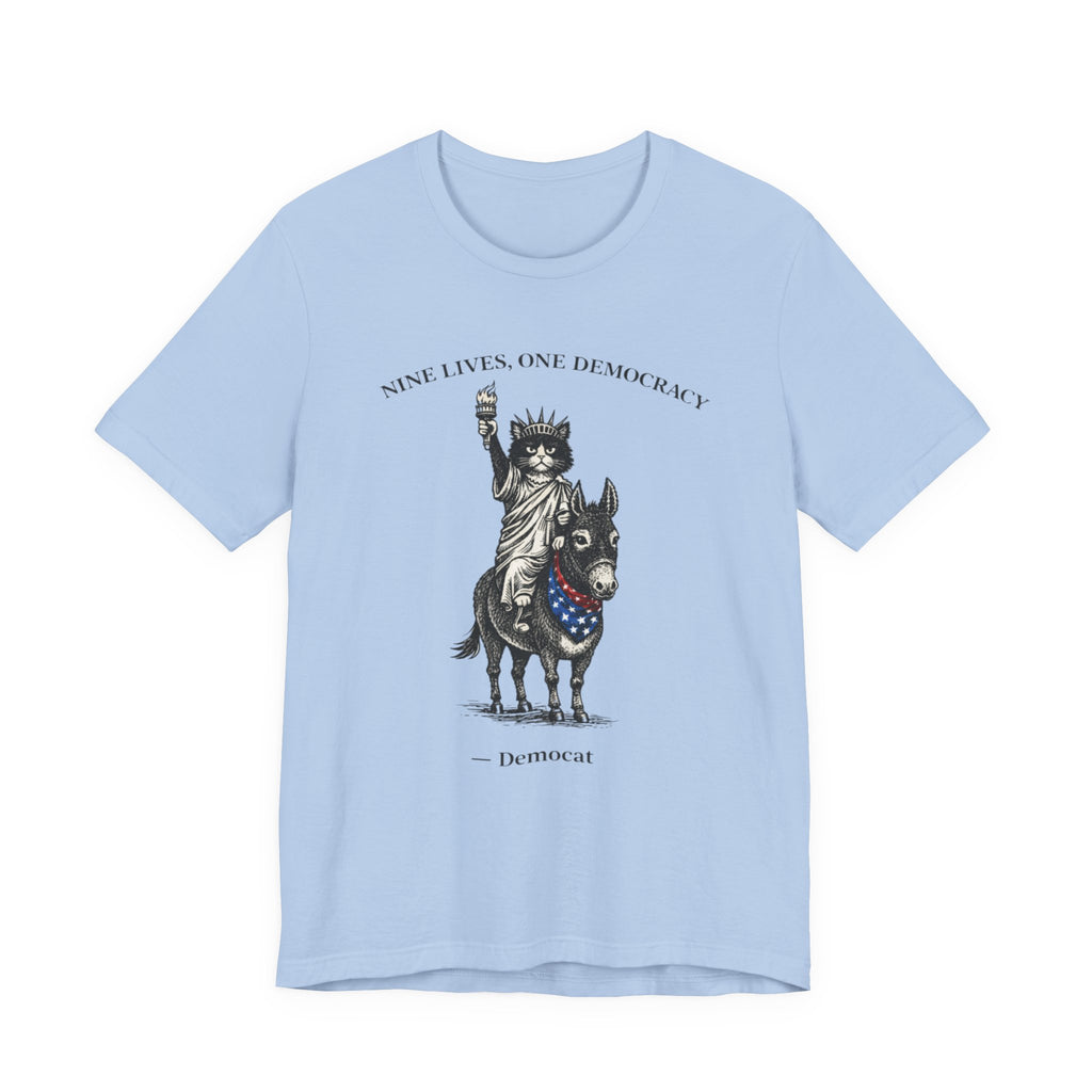 Nine Lives, One Democracy Cat T-Shirt — Democat Political Tee