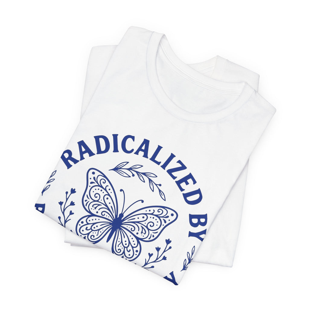Radicalized by Basic Decency Blue Butterfly T-Shirt