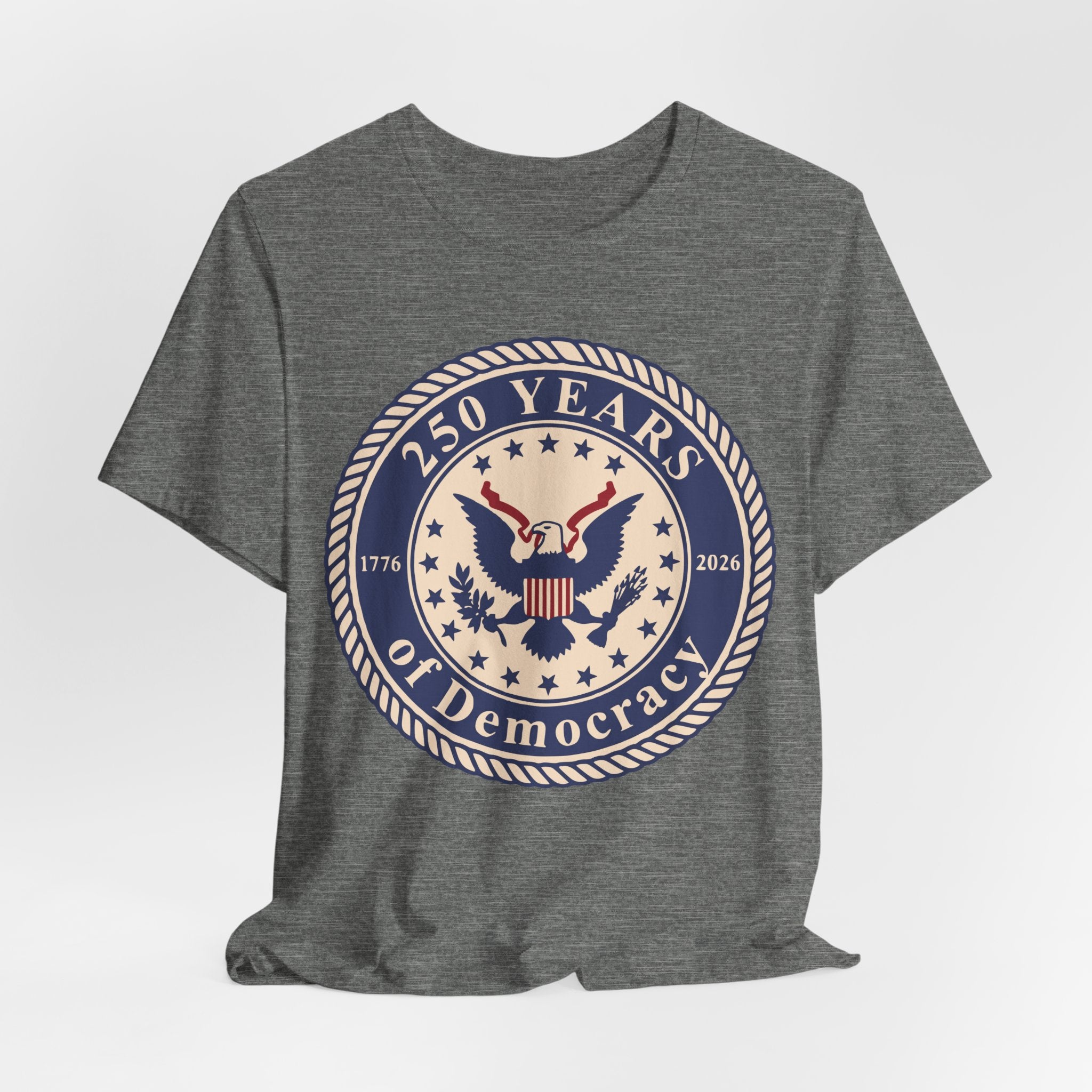 250 Years of Democracy T‑Shirt - Patriotic American Eagle Anniversary Tee