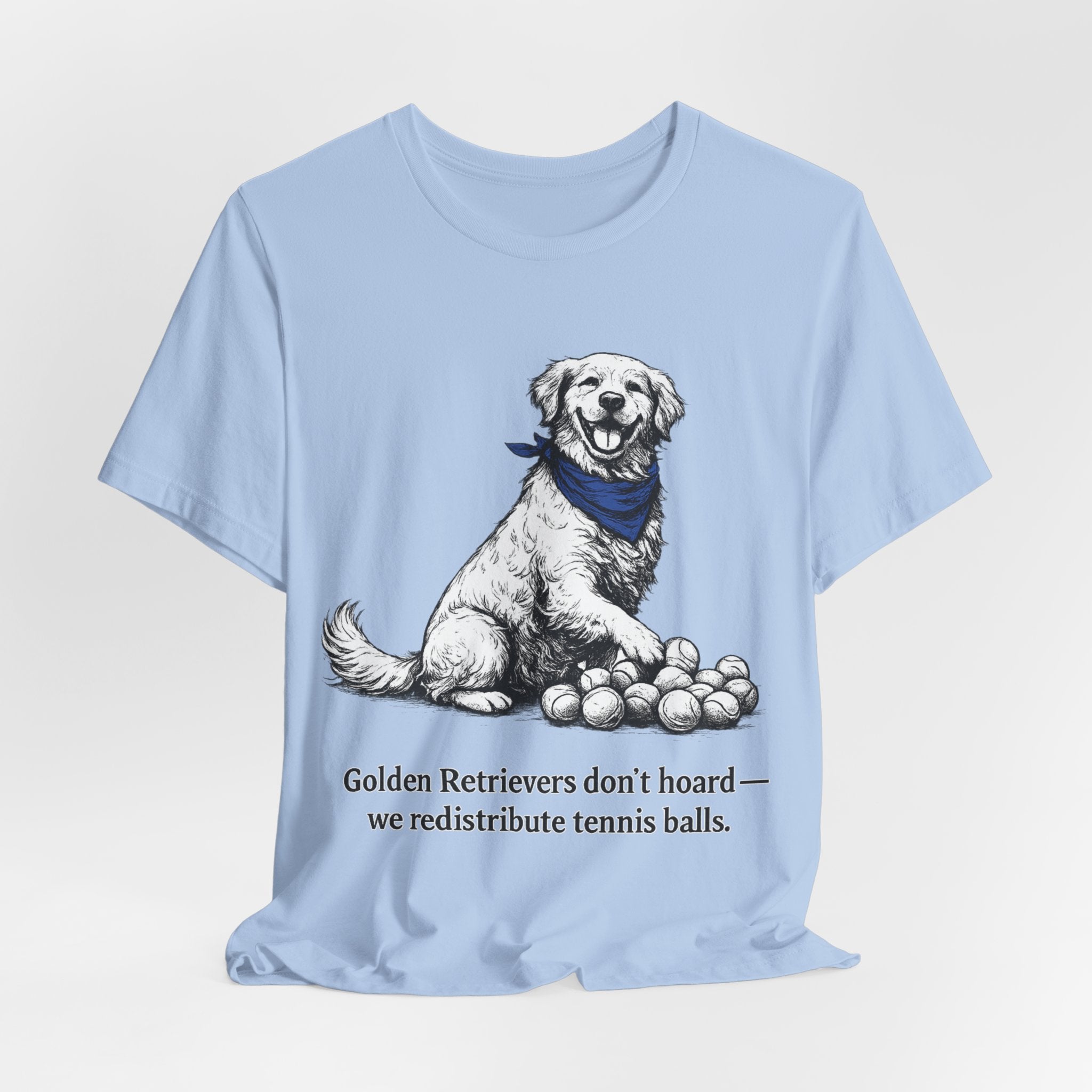 Golden Retriever T-Shirt — 'Golden Retrievers Don't Hoard, We Redistribute Tennis Balls' Funny Dog Tee