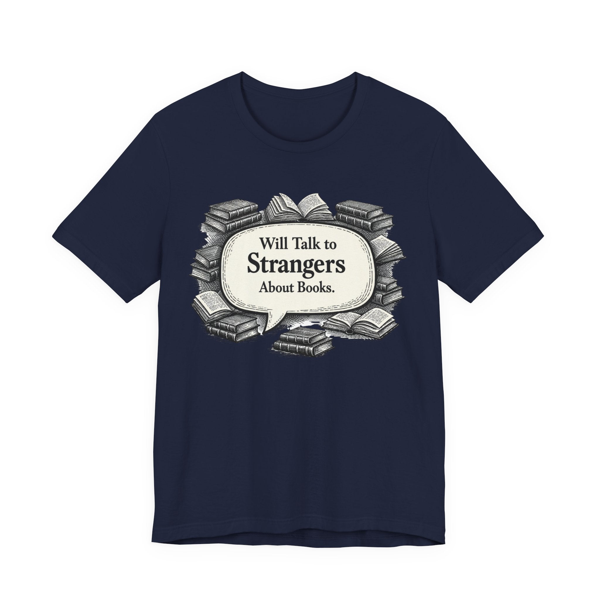 T‑Shirt – "Will Talk to Strangers About Books" Vintage Book Lover Tee