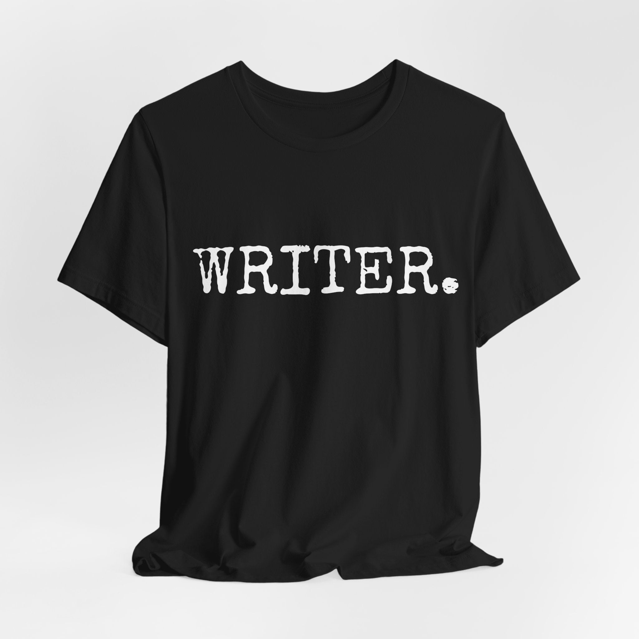 Writer T‑Shirt – Vintage Typewriter Font Tee for Authors & Journalers