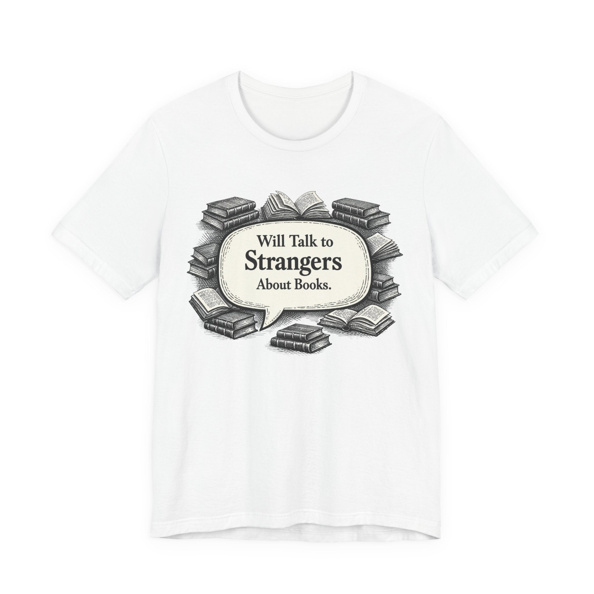 T‑Shirt – "Will Talk to Strangers About Books" Vintage Book Lover Tee