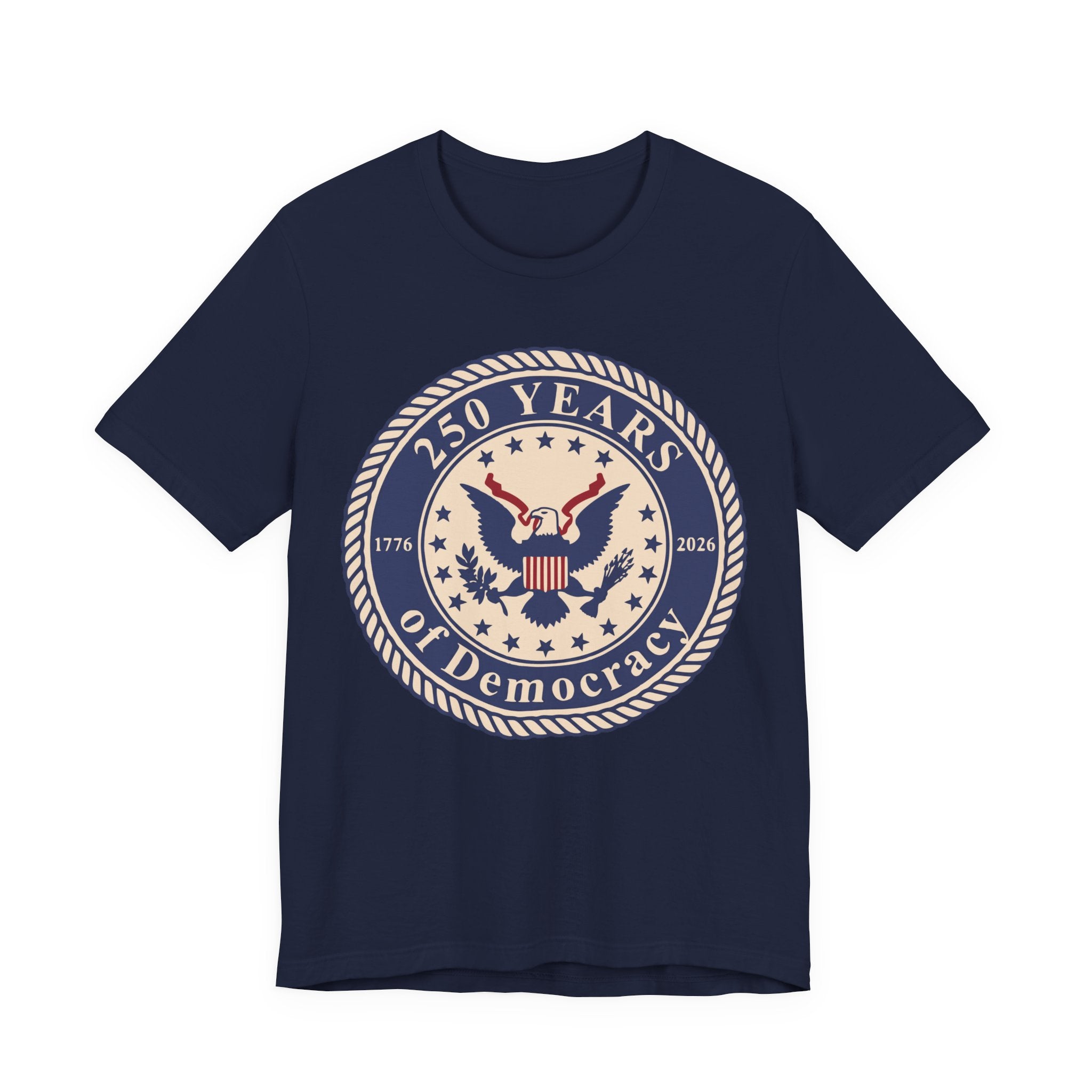 250 Years of Democracy T‑Shirt - Patriotic American Eagle Anniversary Tee