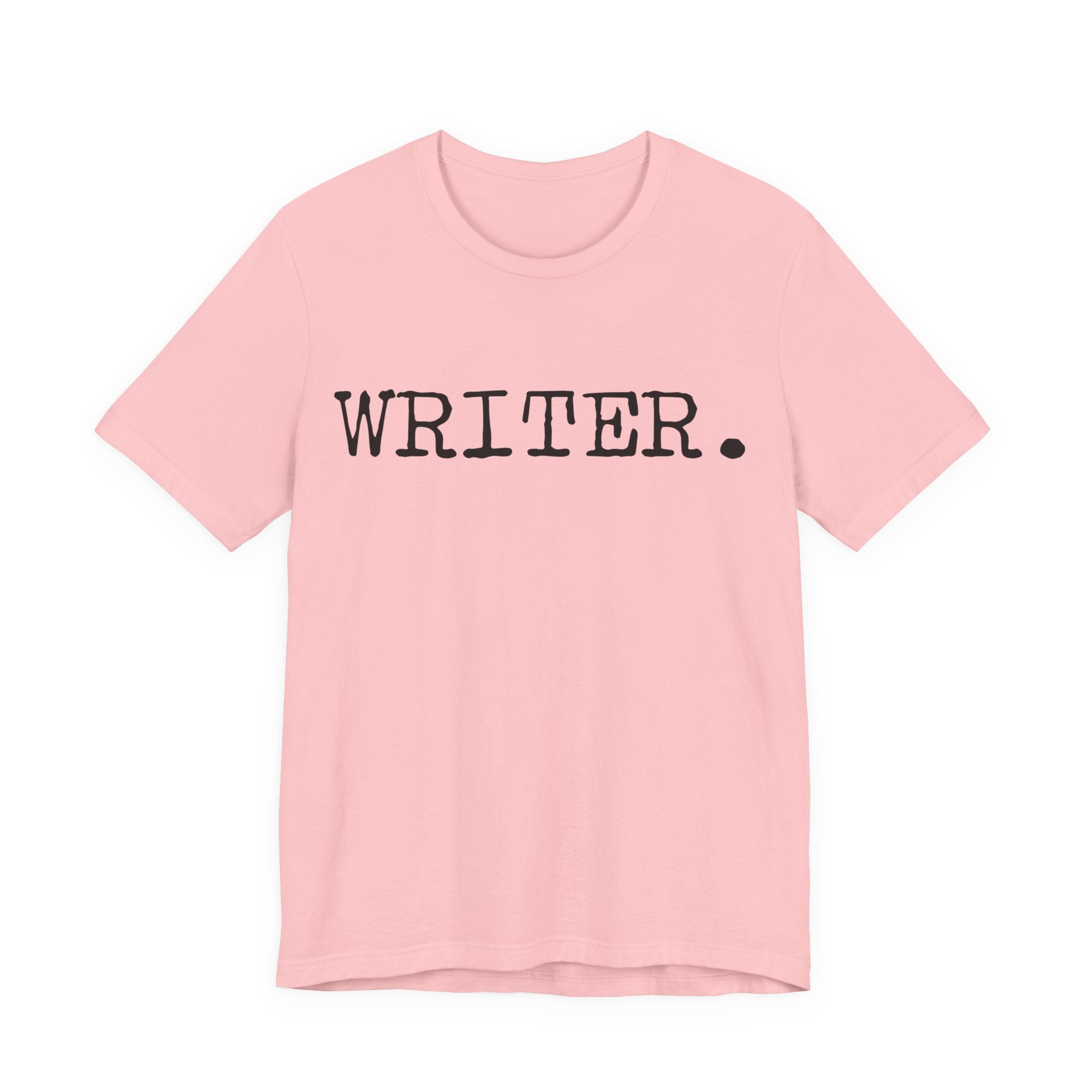 Writer. Tee – Minimalist Writer T-Shirt for Authors & Journalers