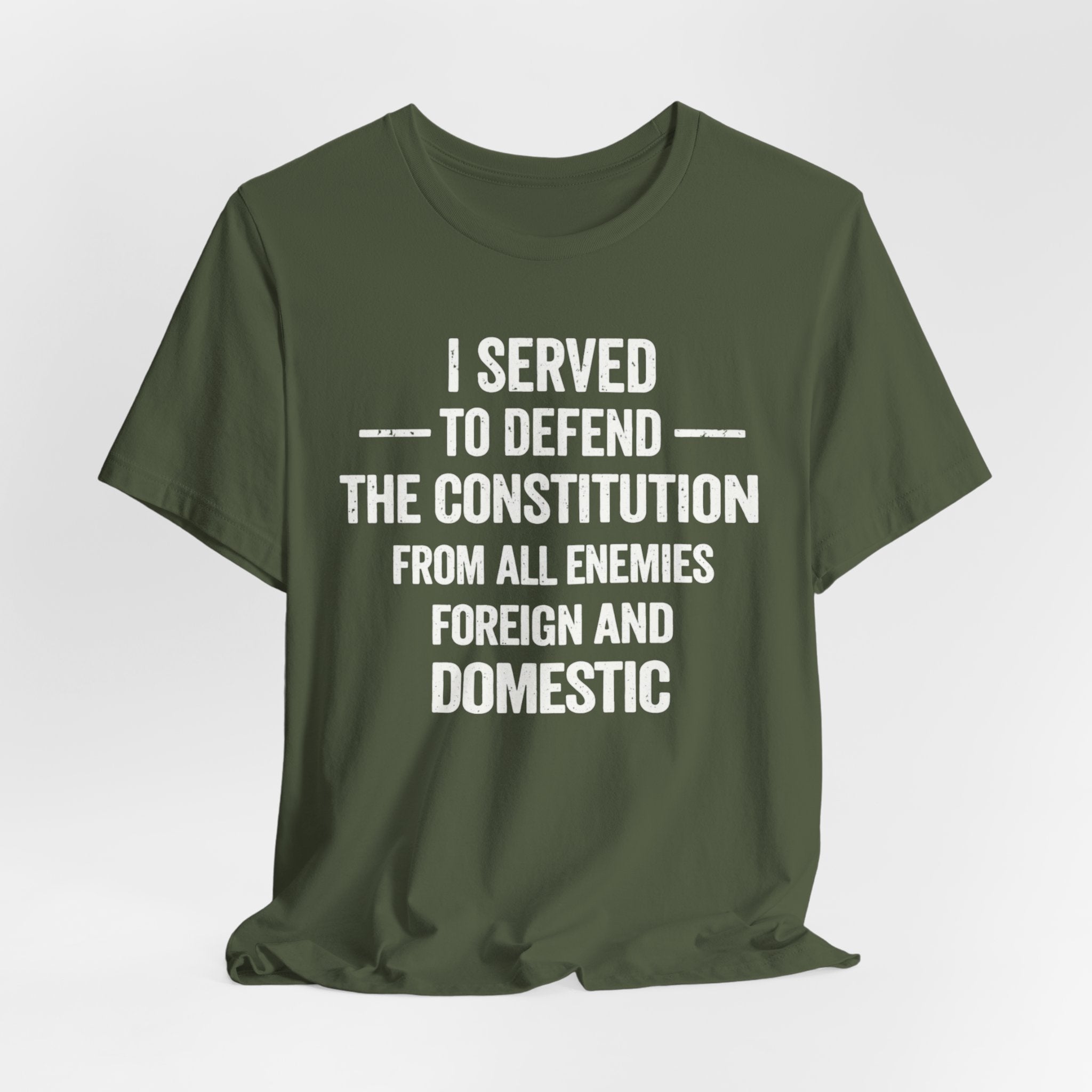 Patriotic Tee — "I Served to Defend the Constitution" Military Veteran T-Shirt