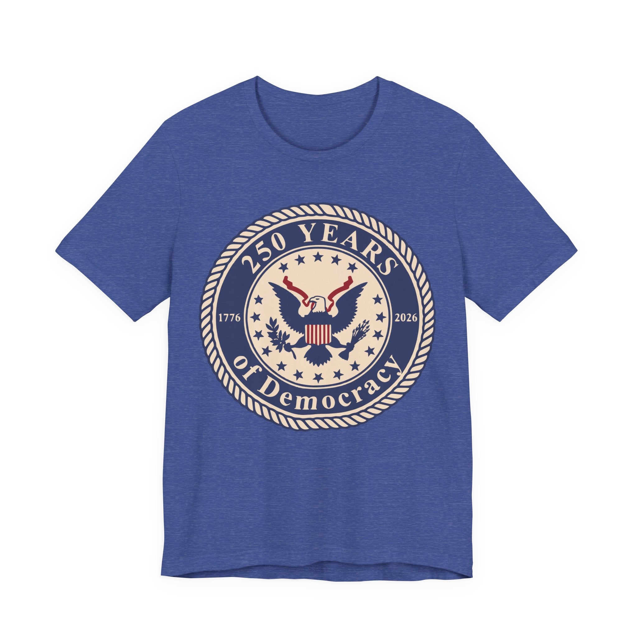 250 Years of Democracy T‑Shirt - Patriotic American Eagle Anniversary Tee