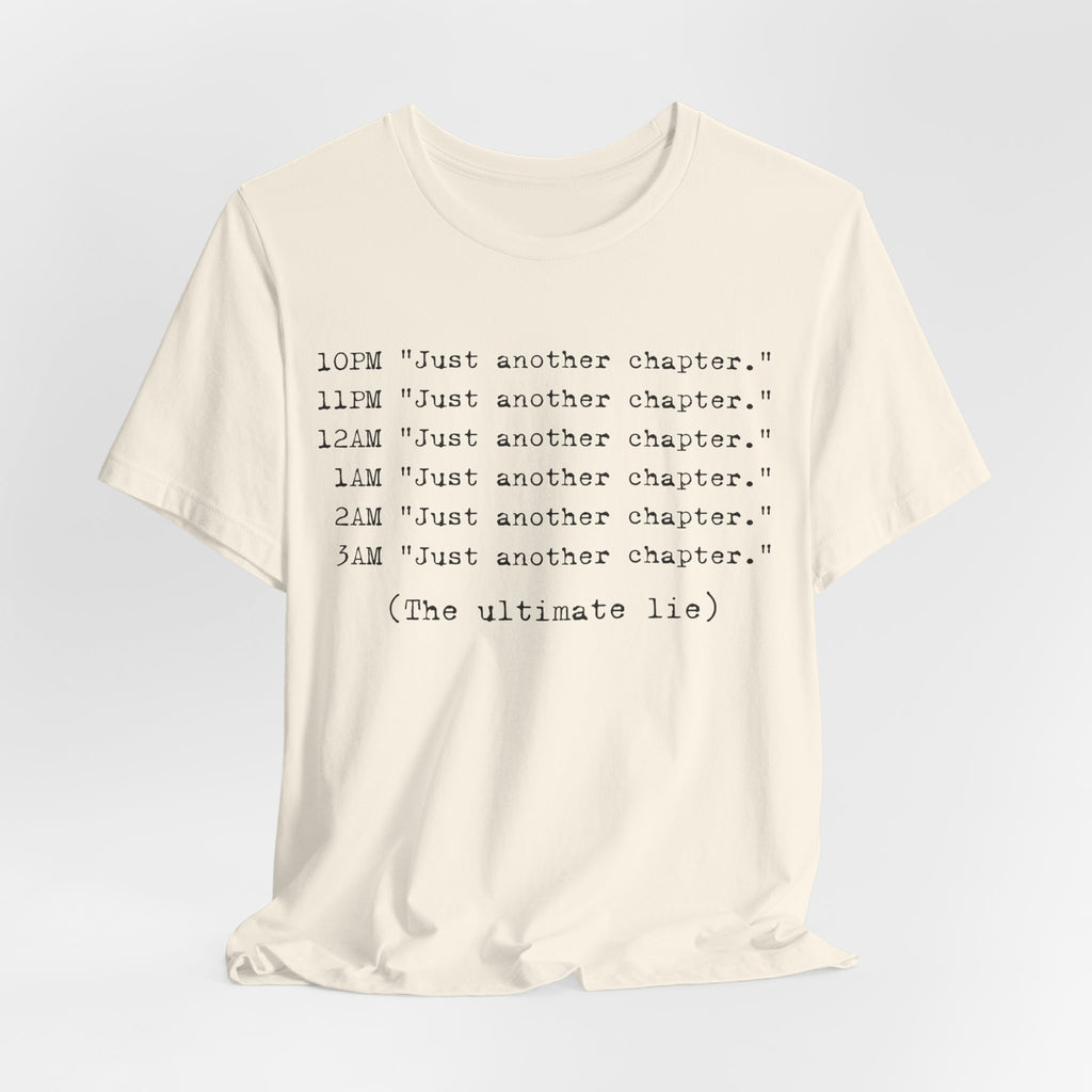 "Just Another Chapter" Late-Night Reader Tee