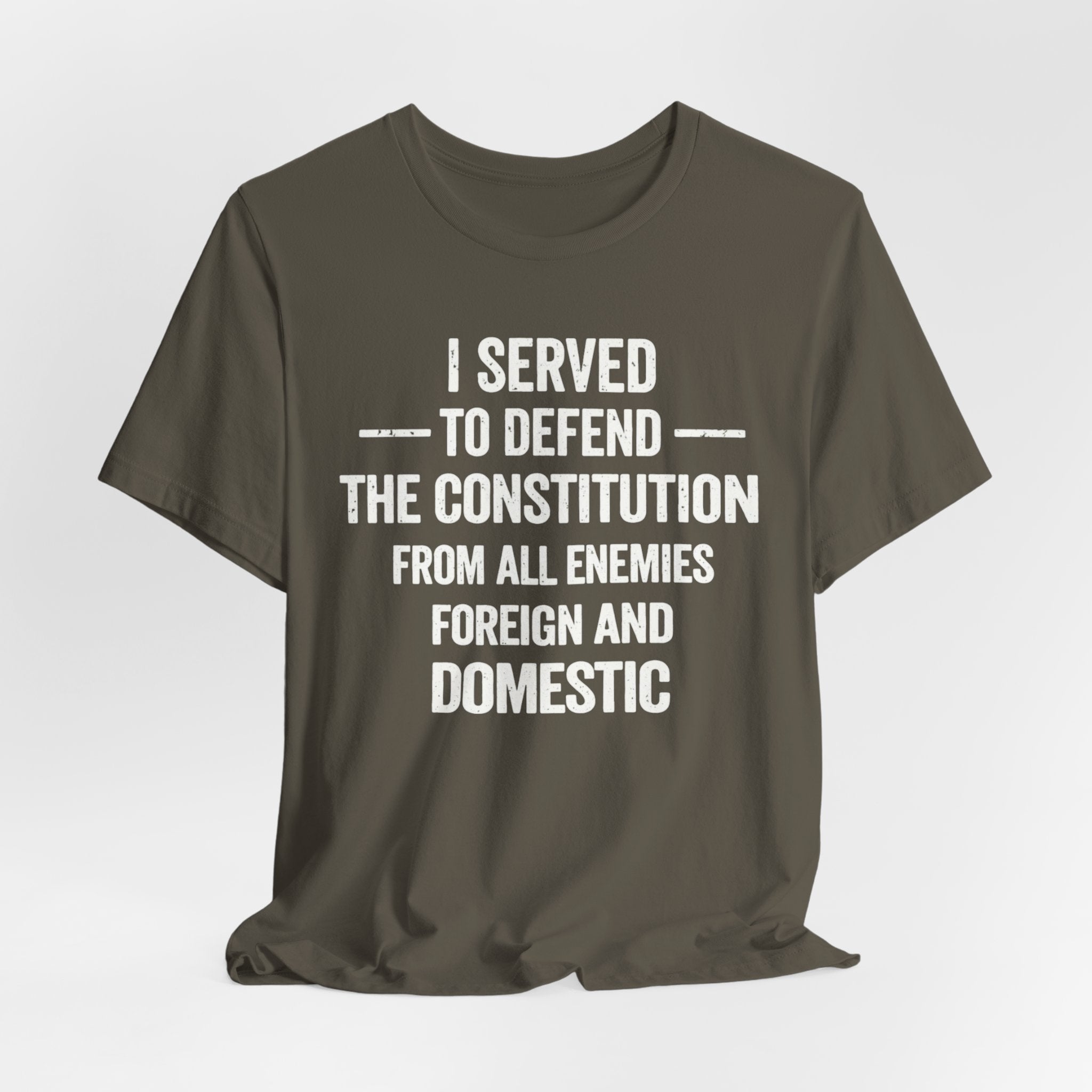 Patriotic Tee — "I Served to Defend the Constitution" Military Veteran T-Shirt
