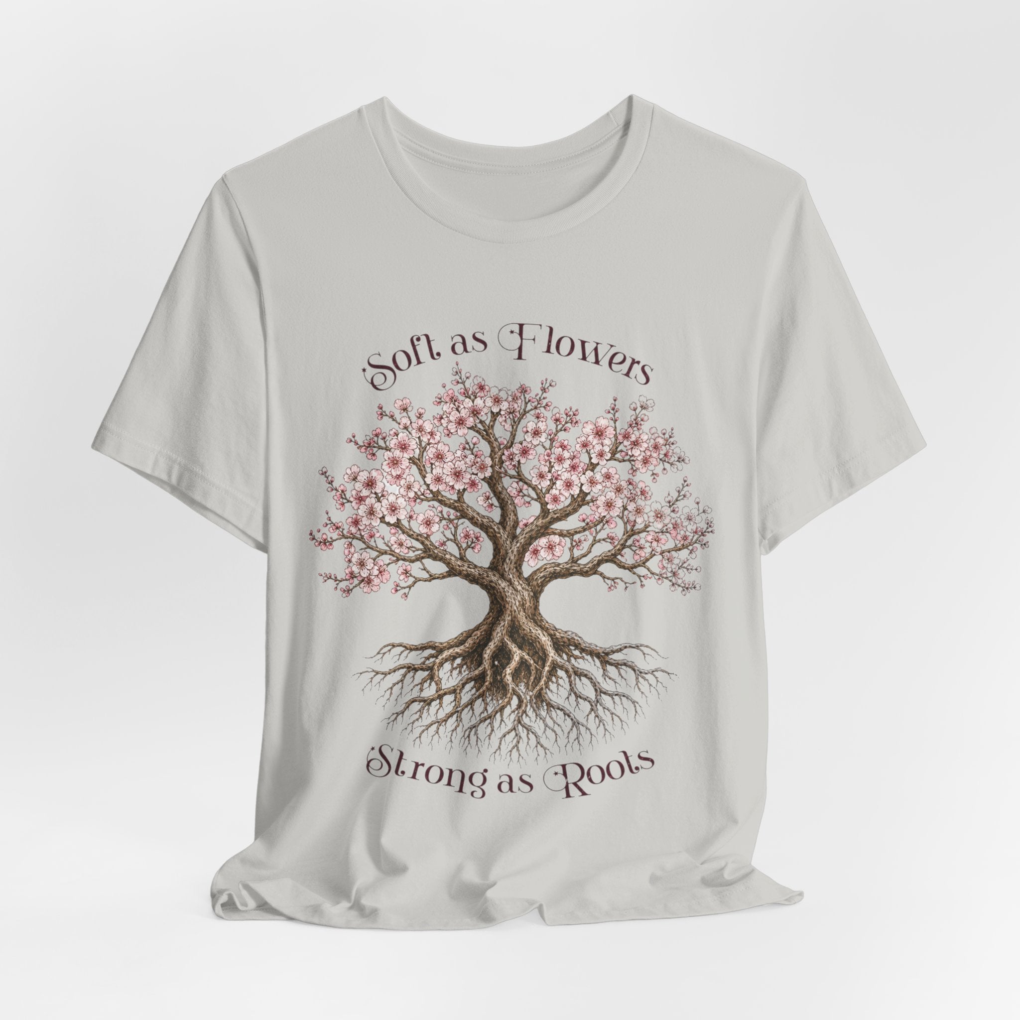Soft as Flowers Strong as Roots T-Shirt — Cherry Blossom Tree Graphic Tee
