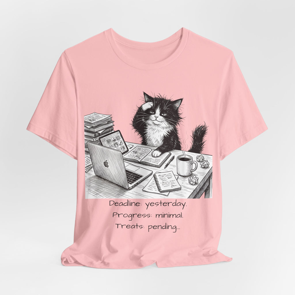 “Deadline yesterday, Progress normal, Treats pending” Cute Office Cat Tee