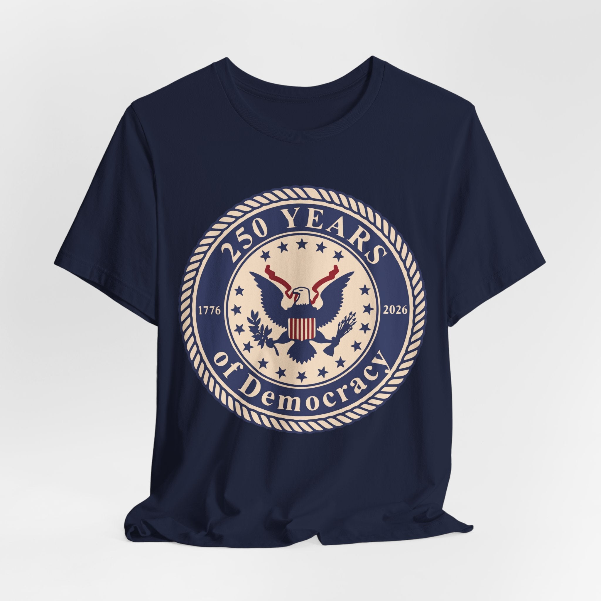 250 Years of Democracy T‑Shirt - Patriotic American Eagle Anniversary Tee