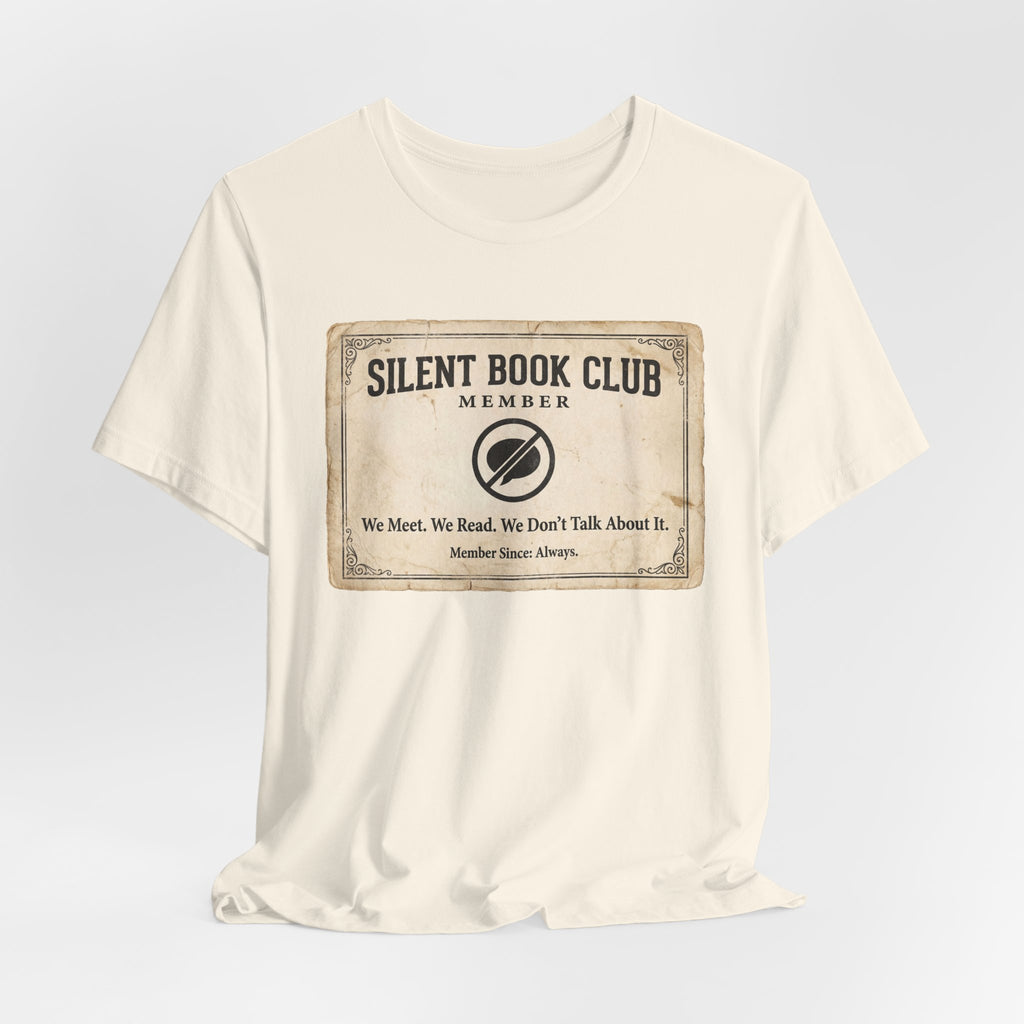 Silent Book Club T-Shirt – Vintage 'We Meet. We Read. We Don't Talk About It.' Tee