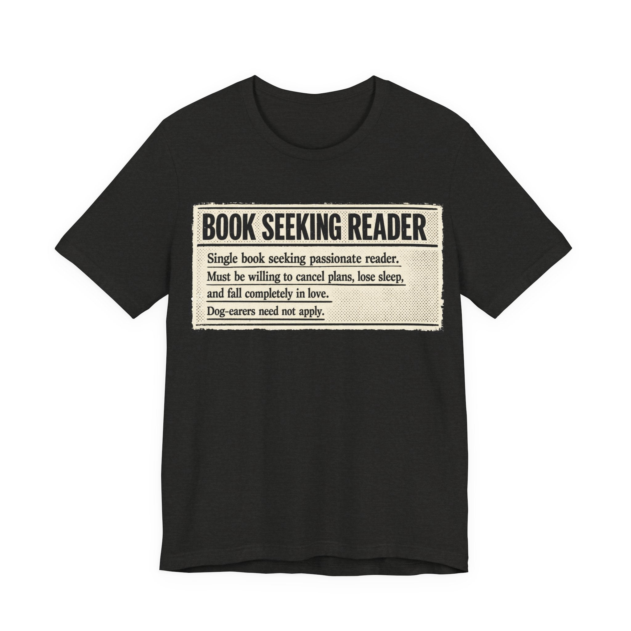 Book Seeking Reader T-Shirt – Funny Literary Quote Tee for Book Lovers