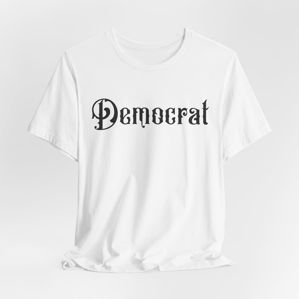 Democrat Gothic Script Tee — Political Graphic T‑Shirt