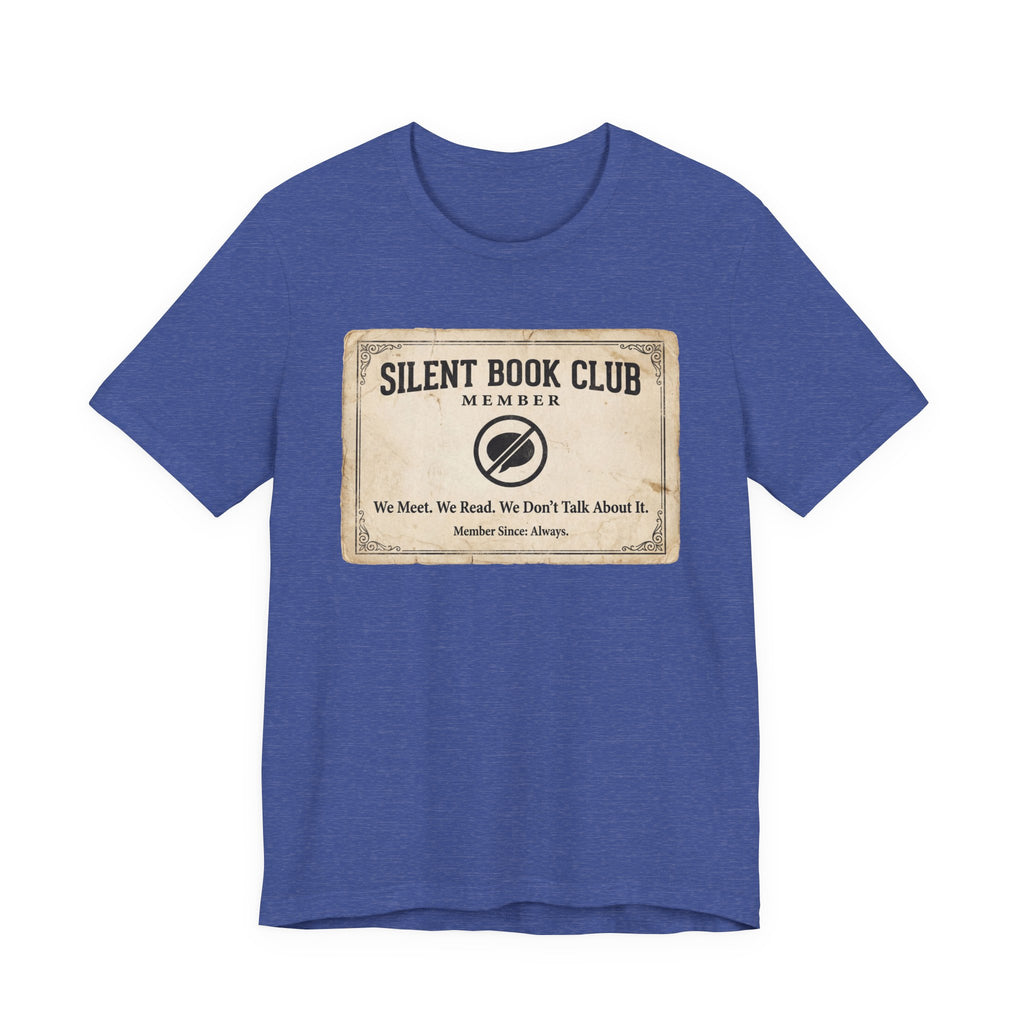 Silent Book Club T-Shirt – Vintage 'We Meet. We Read. We Don't Talk About It.' Tee