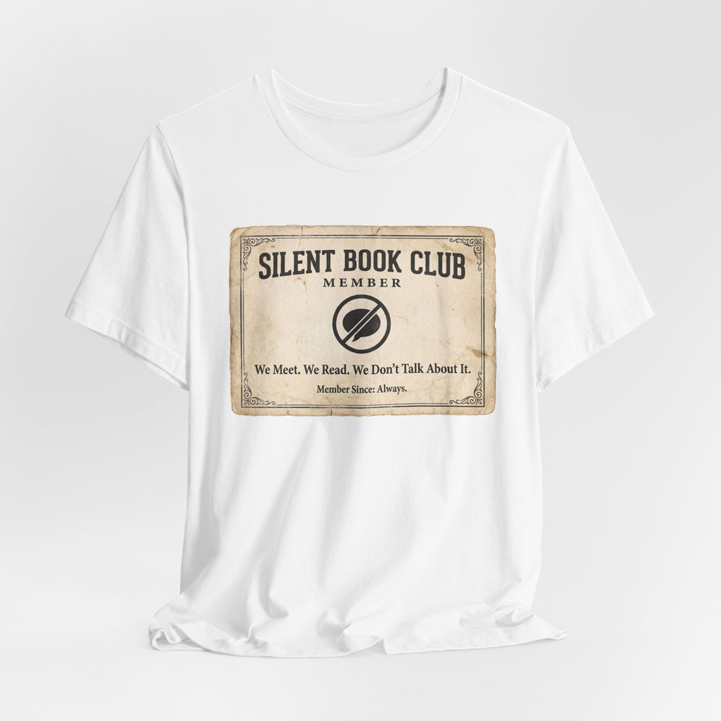 Silent Book Club T-Shirt – Vintage 'We Meet. We Read. We Don't Talk About It.' Tee