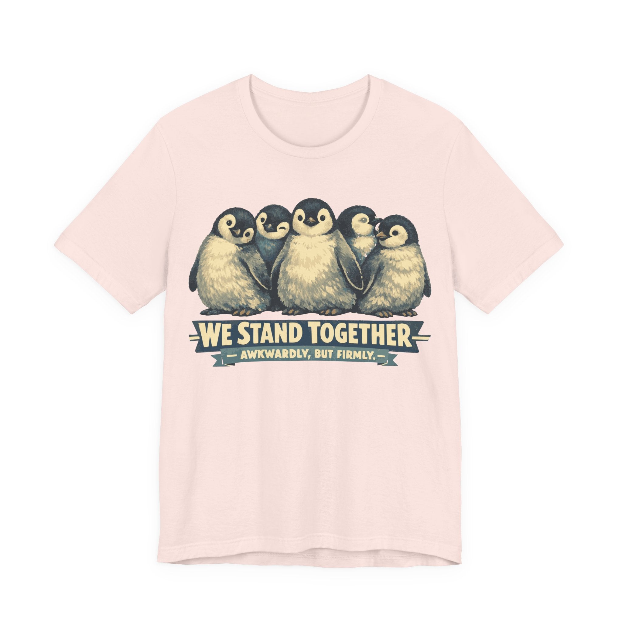 Penguin 'We Stand Together' Tee — Cute Animal Group Shirt