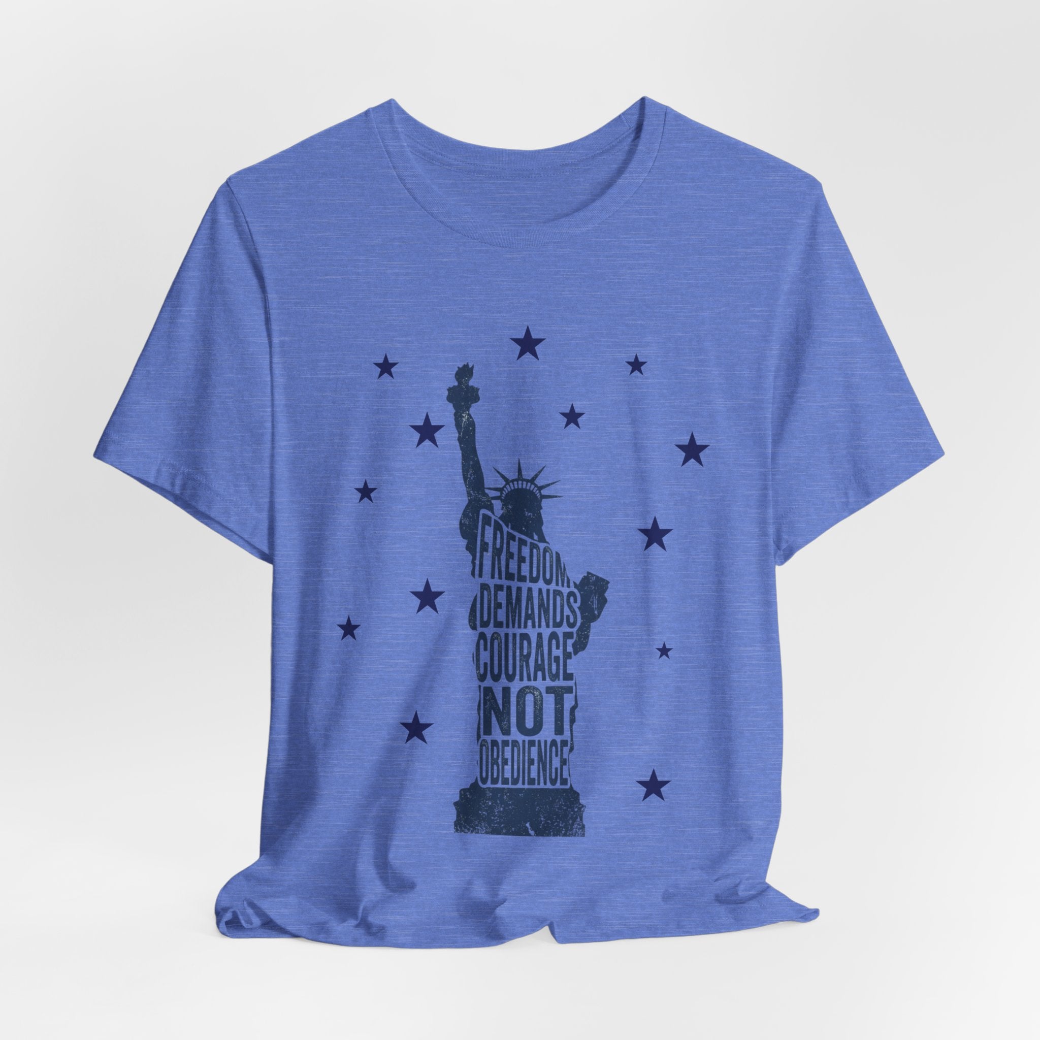 Statue of Liberty Freedom Demands Courage Not Obedience T-Shirt