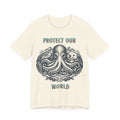Protect Our World Octopus T-Shirt — Ocean Conservation Graphic Tee