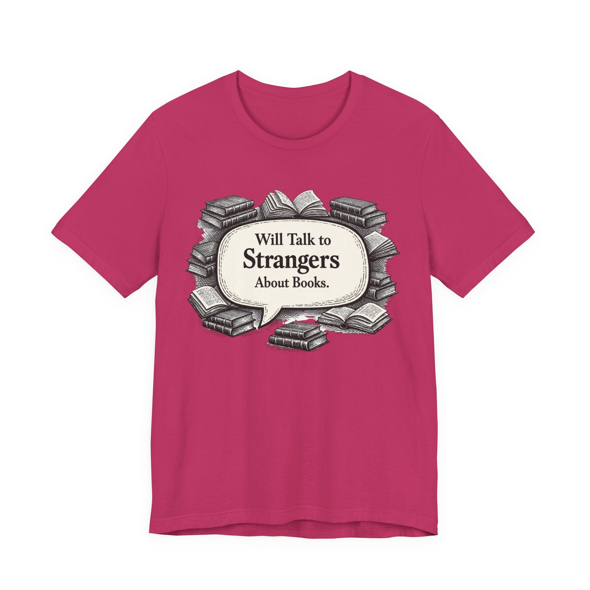 T‑Shirt – "Will Talk to Strangers About Books" Vintage Book Lover Tee