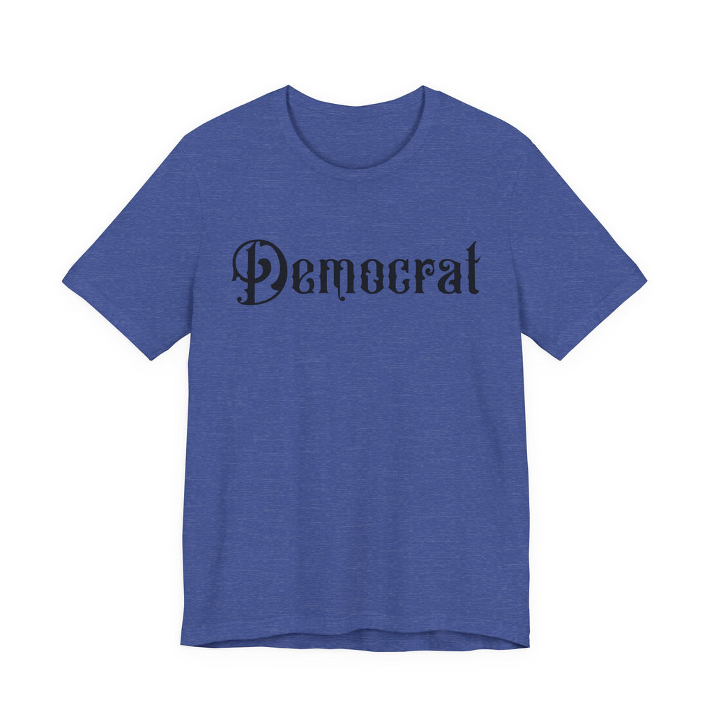 Democrat Gothic Script Tee — Political Graphic T‑Shirt